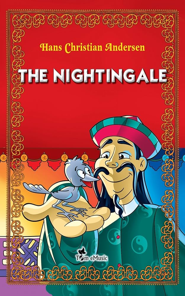 The Nightingale. An Illustrated Fairy Tale by Hans Christian