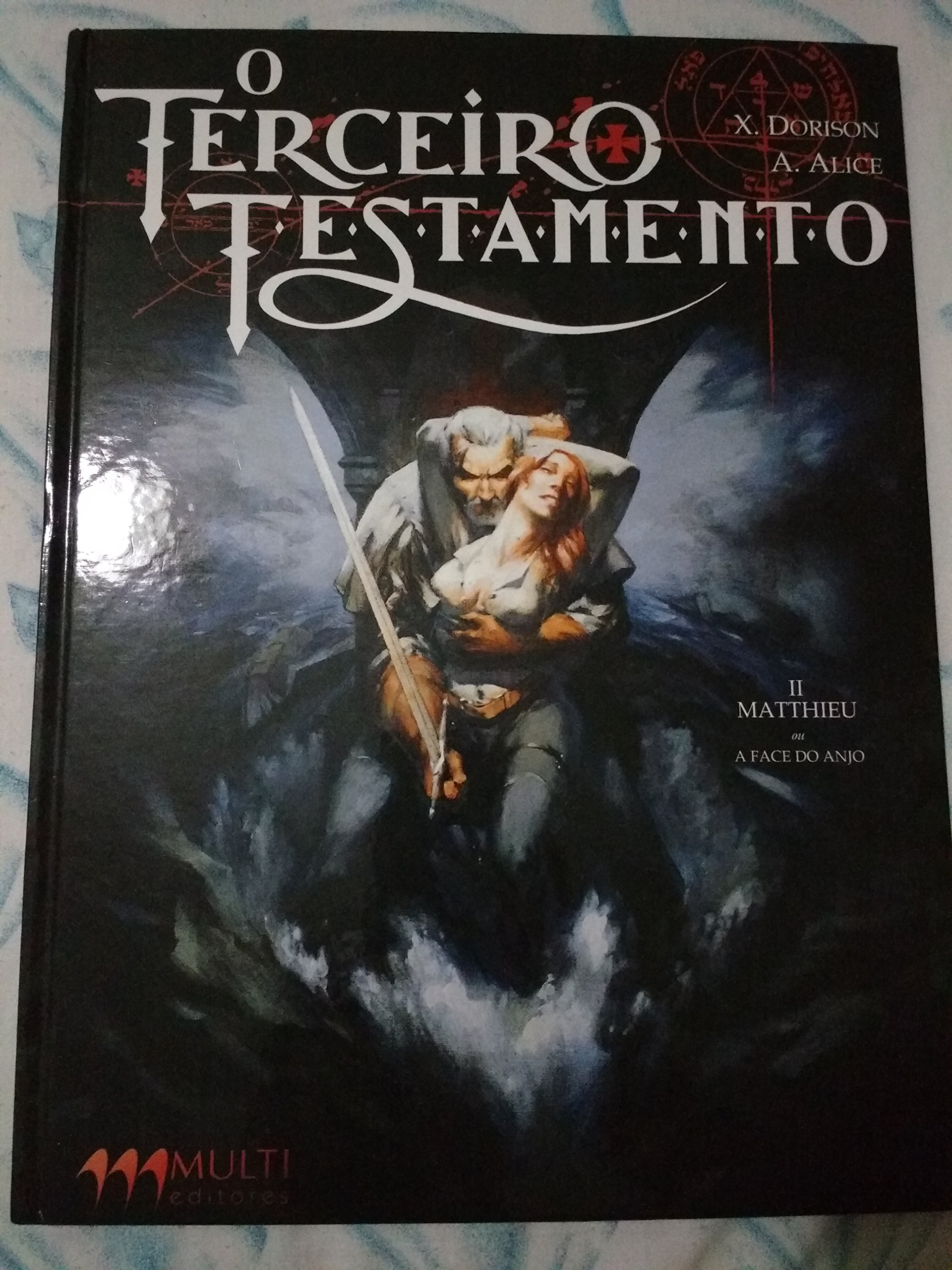 Le Troisième Testament - Tome 01: Marc ou le réveil du lion