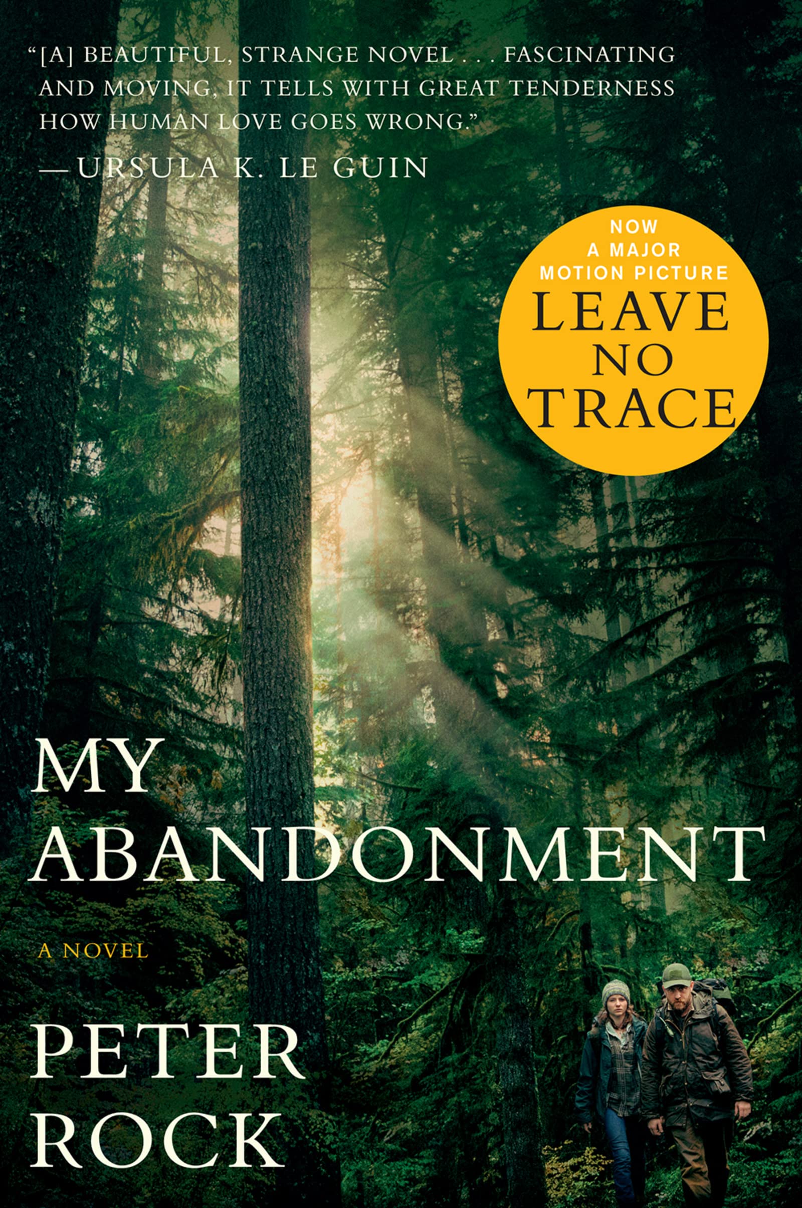 My Abandonment (tie-In): The Film Leave No Trace – A Riveting Father-Daughter Coming of Age Survival Story in the Pacific Northwest