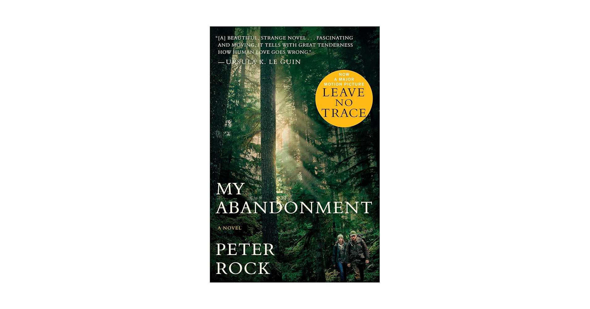 My Abandonment (tie-In): Now a Major Film: LEAVE NO TRACE ...