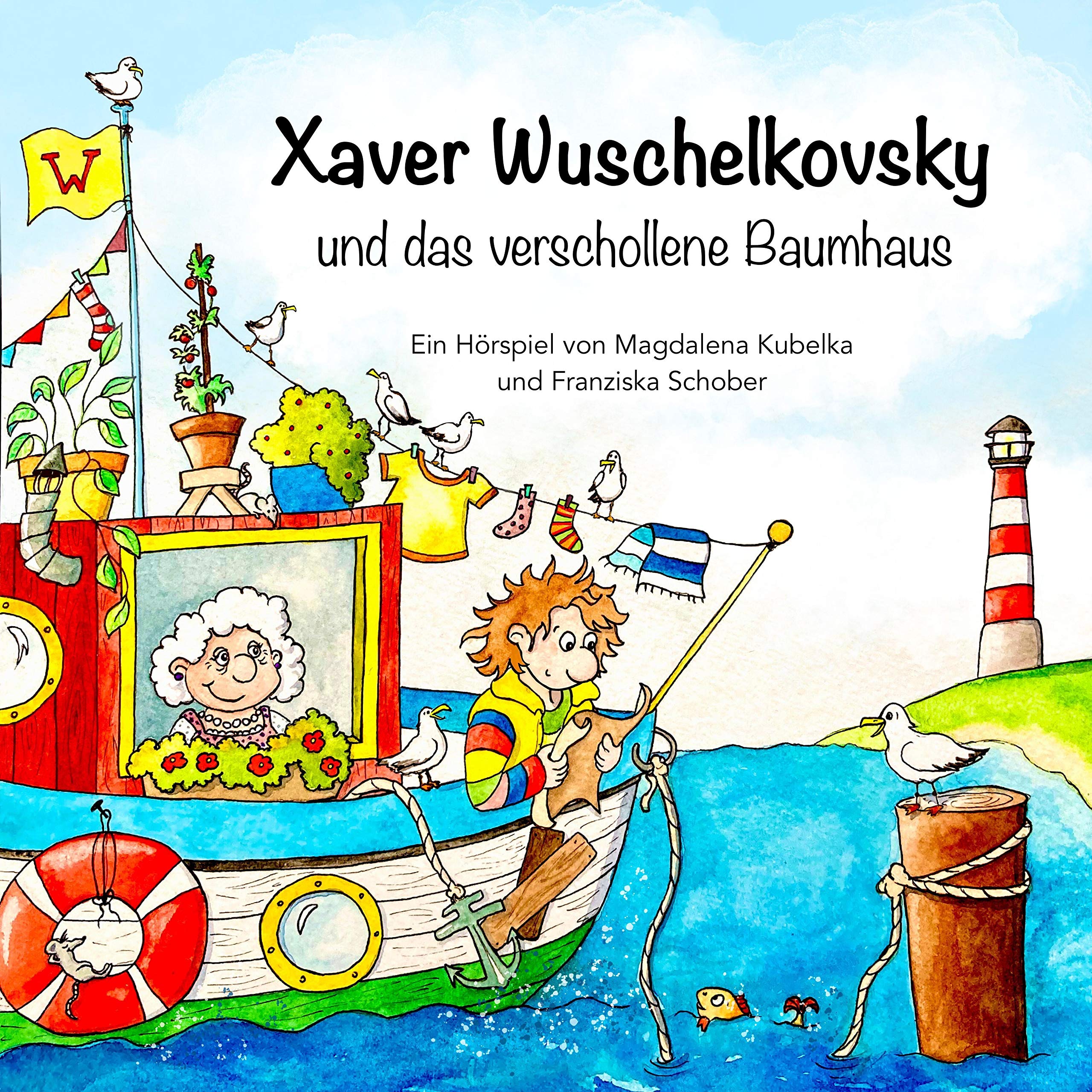 Cover art for Xaver Wuschelkovsky und das verschollene Baumhaus