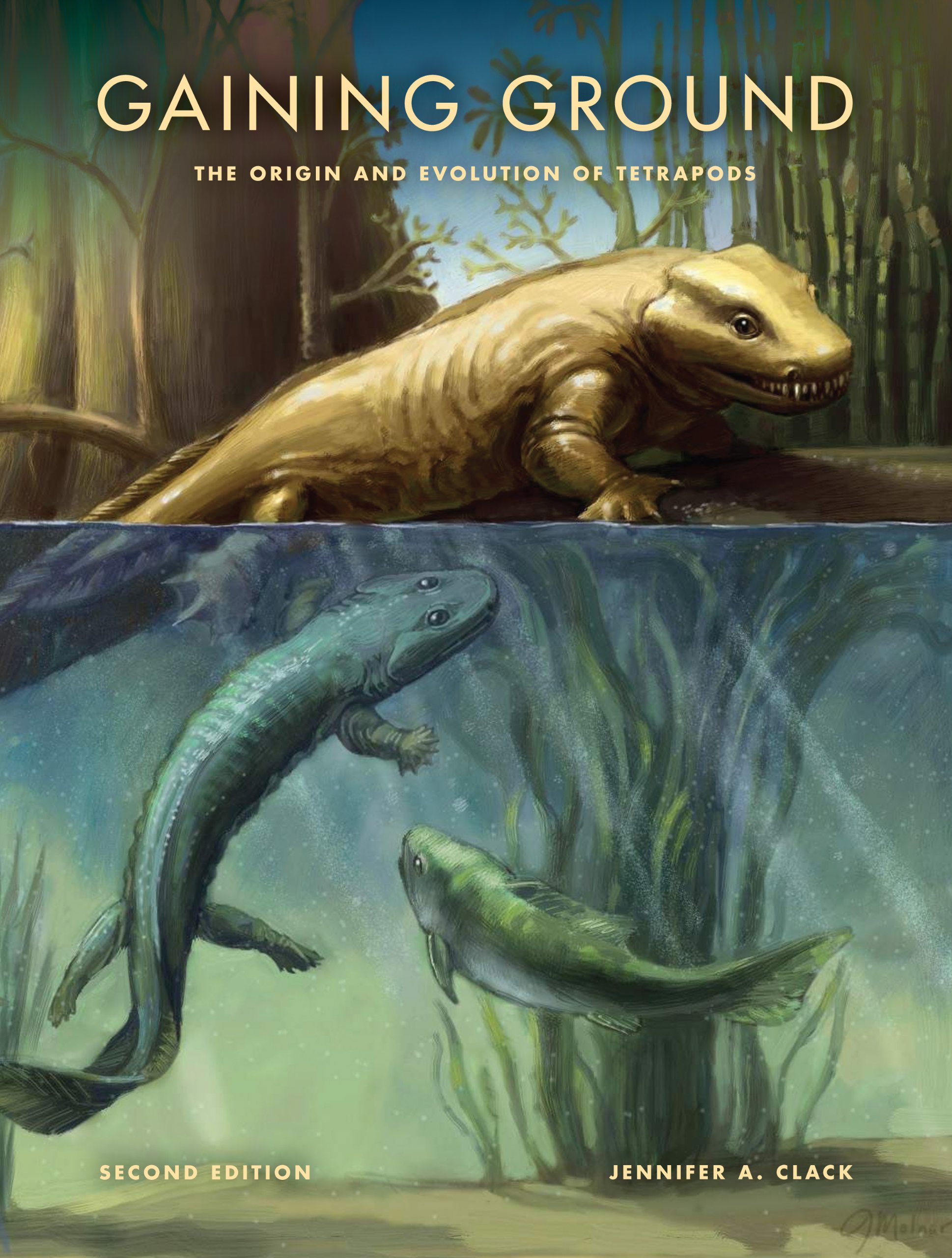 Gaining Ground, Second Edition: The Origin and Evolution of Tetrapods (Life of the Past) Hardcover – Download: Adobe Reader, June 27, 2012