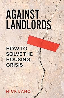 Against Landlords: How to Solve the Housing Crisis-Wow! eBook