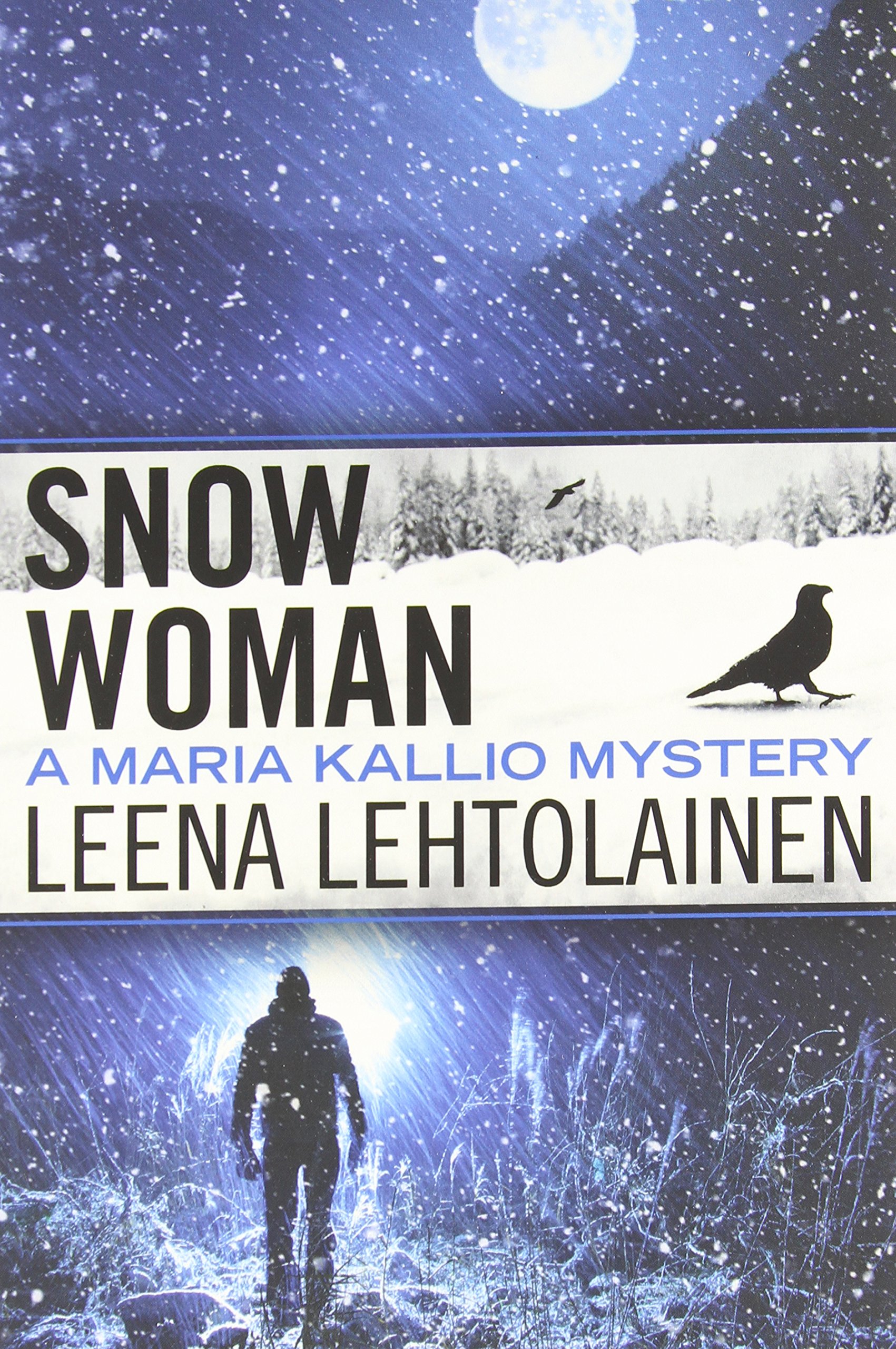 Snow Woman: 4 (Maria Kallio) - Lehtolainen, Leena