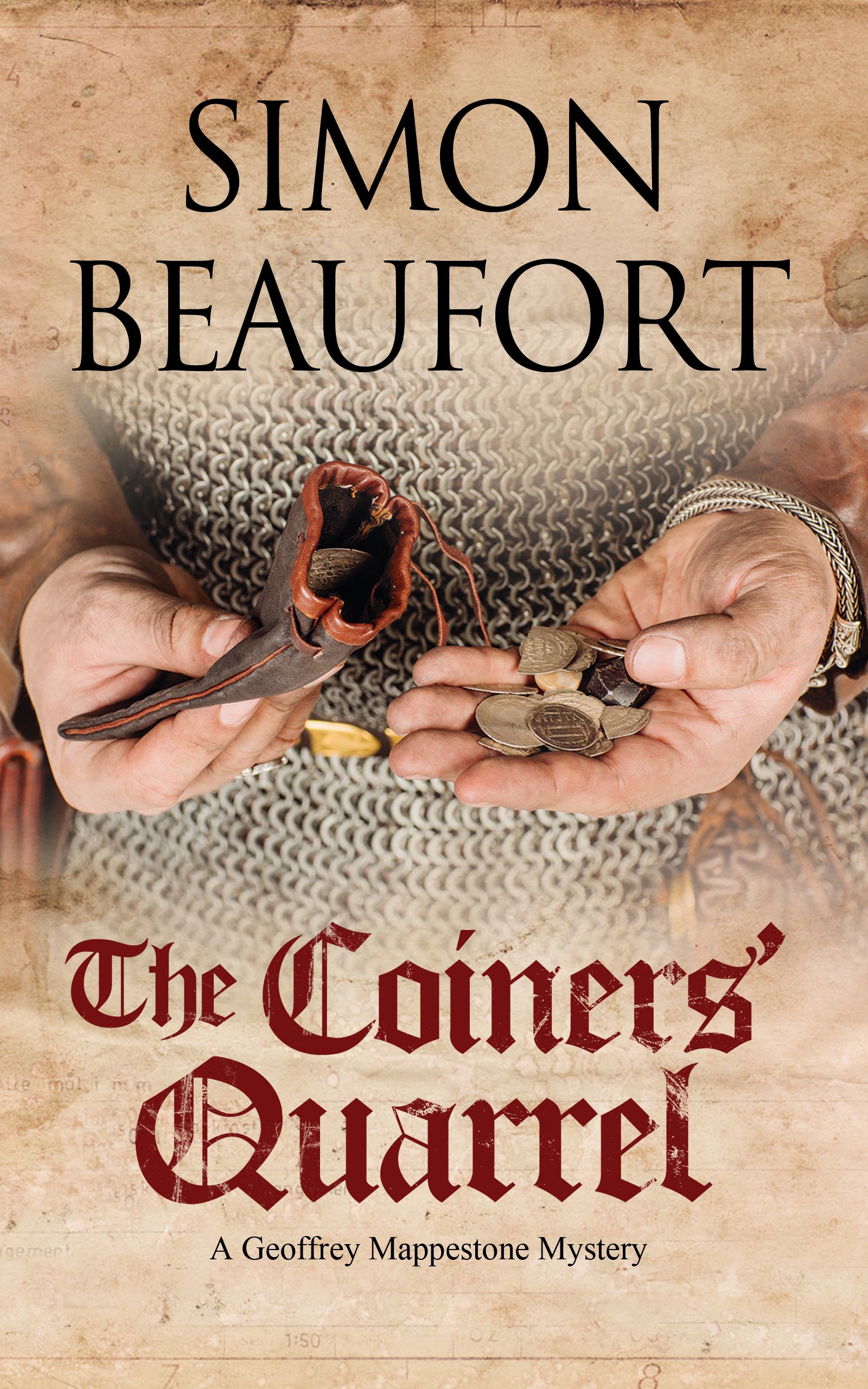 The Coiners' Quarrel: An Early 12th Century Mystery: 4 (A Sir Geoffrey Mappestone Mystery)