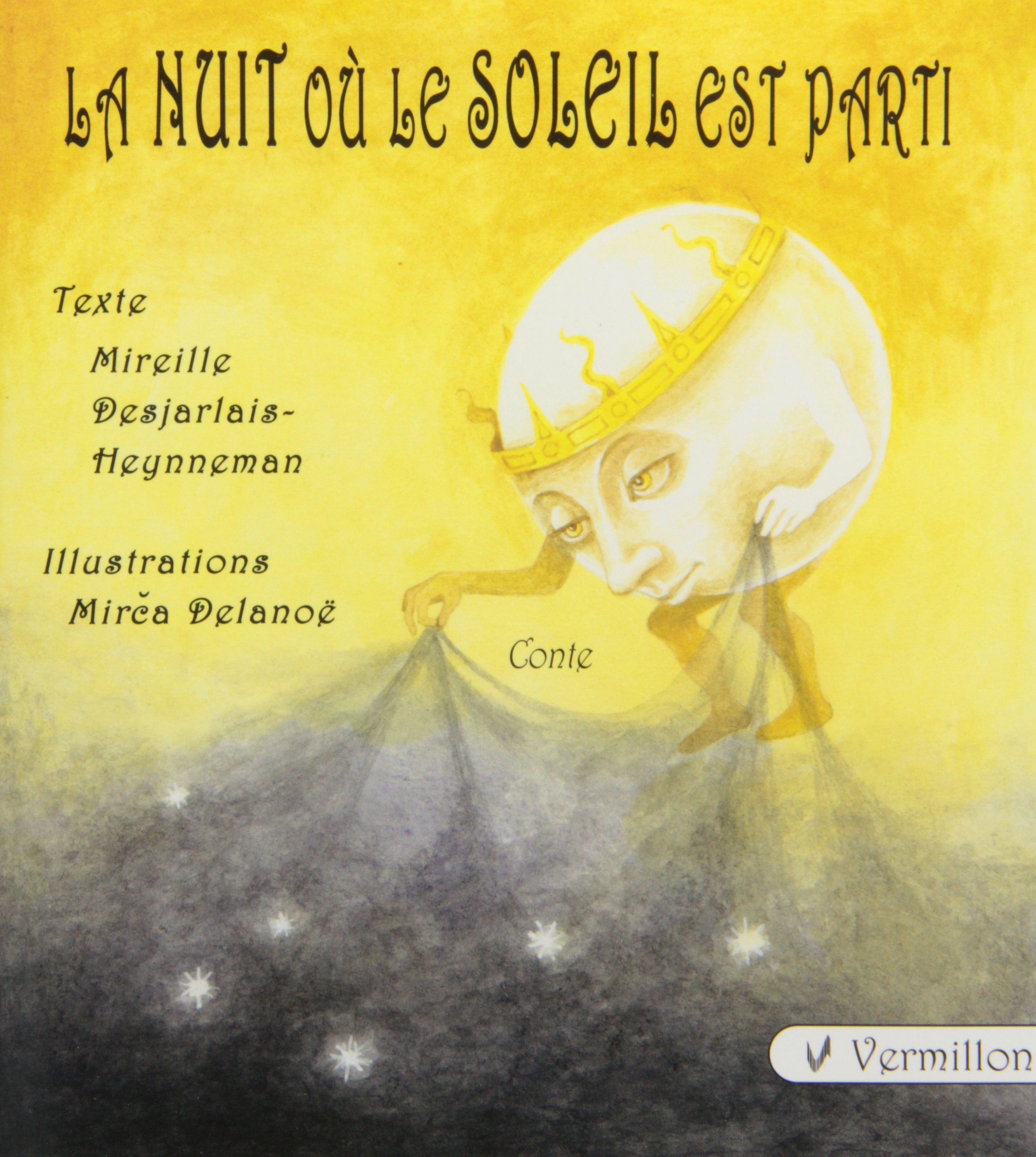 La nuit où le soleil est parti [Paperback]