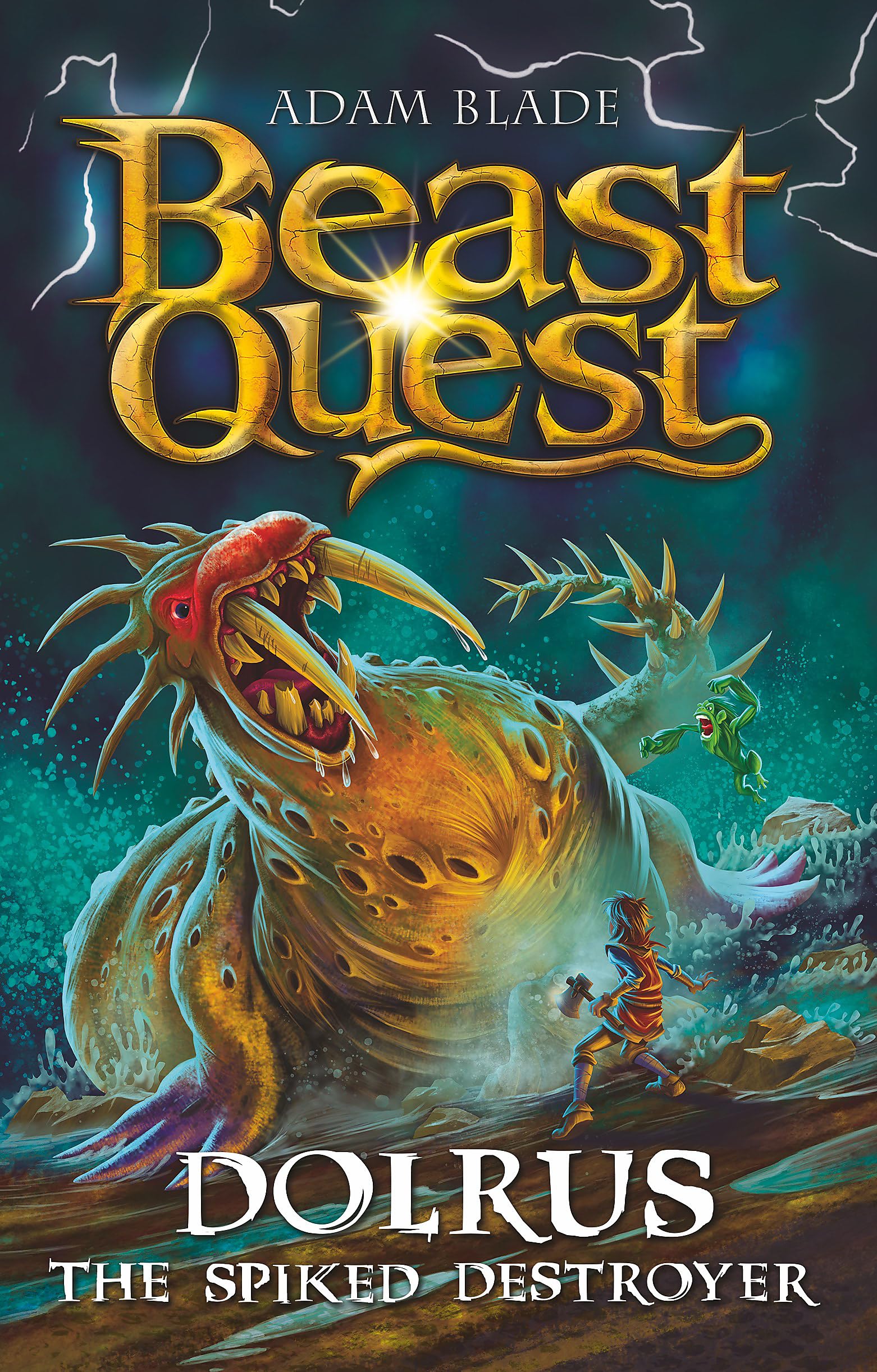 Dolrus the Spiked Destroyer: Series 32 Book 1 (Beast Quest)
