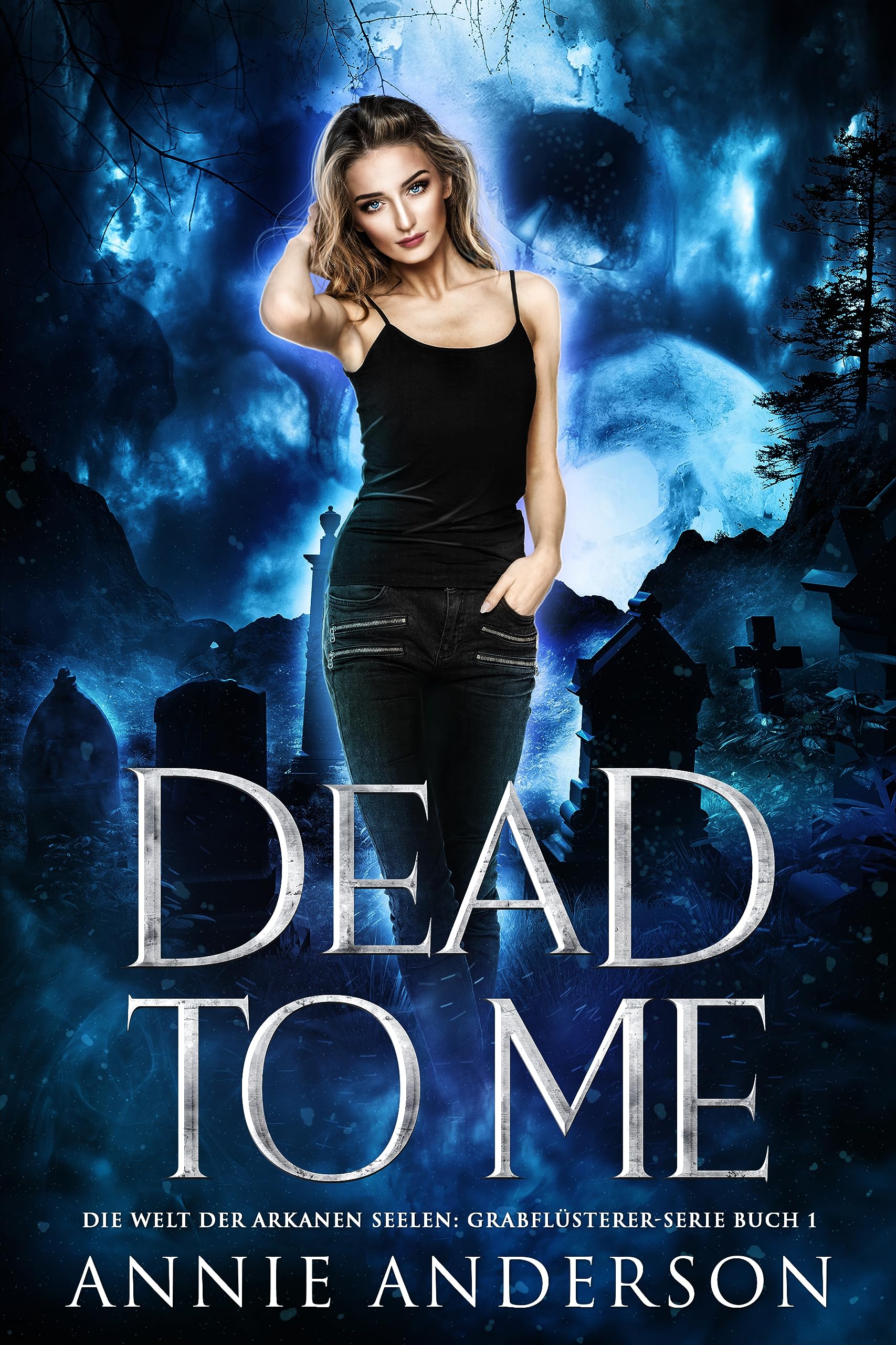 Dead to Me (Die Welt der Arkanen Seelen: Grabflüsterer 1) (German Edition)