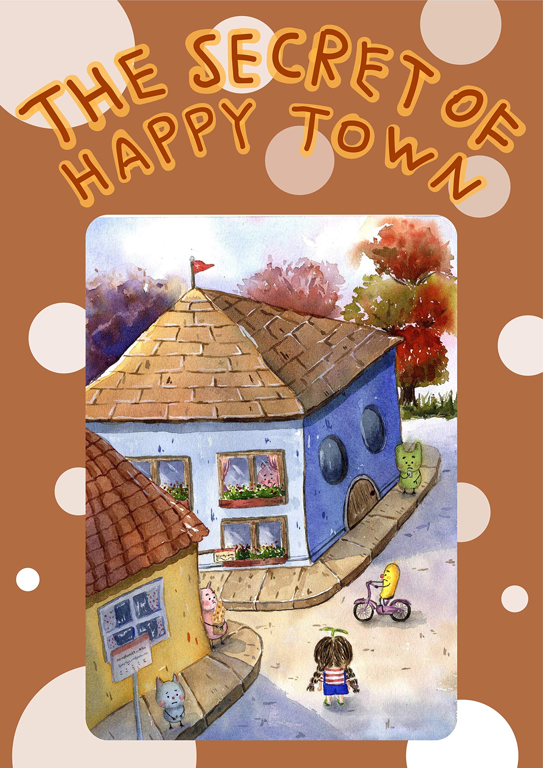 The Secret of Happy Town