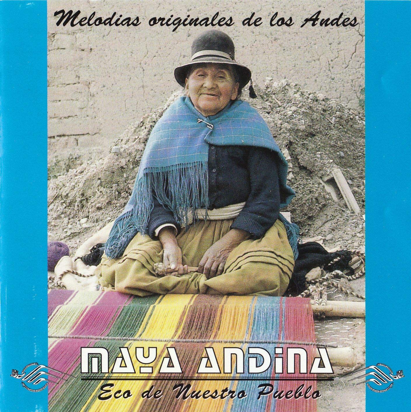 Eco De Nuestro Pueblo : Melodias Originales De Los Andes - Bolivia