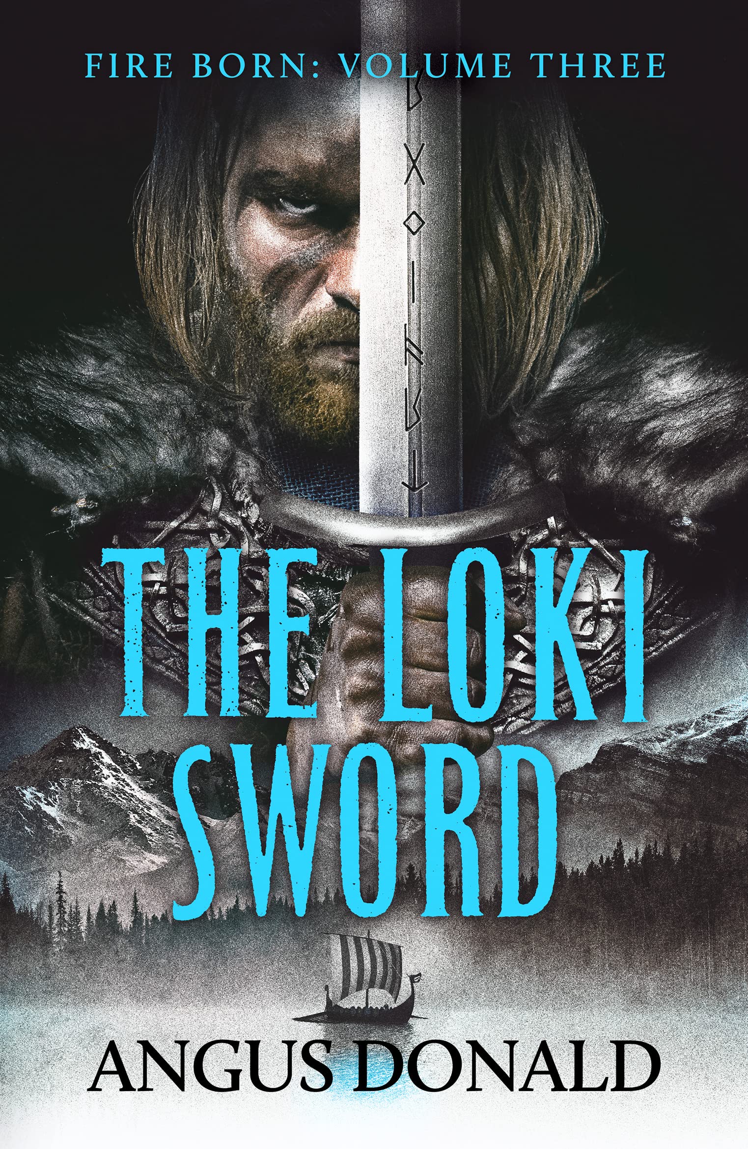 The Loki Sword: 3 (Fire Born, 3)