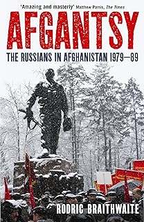 Afgantsy: The Russians in Afghanistan, 1979-89