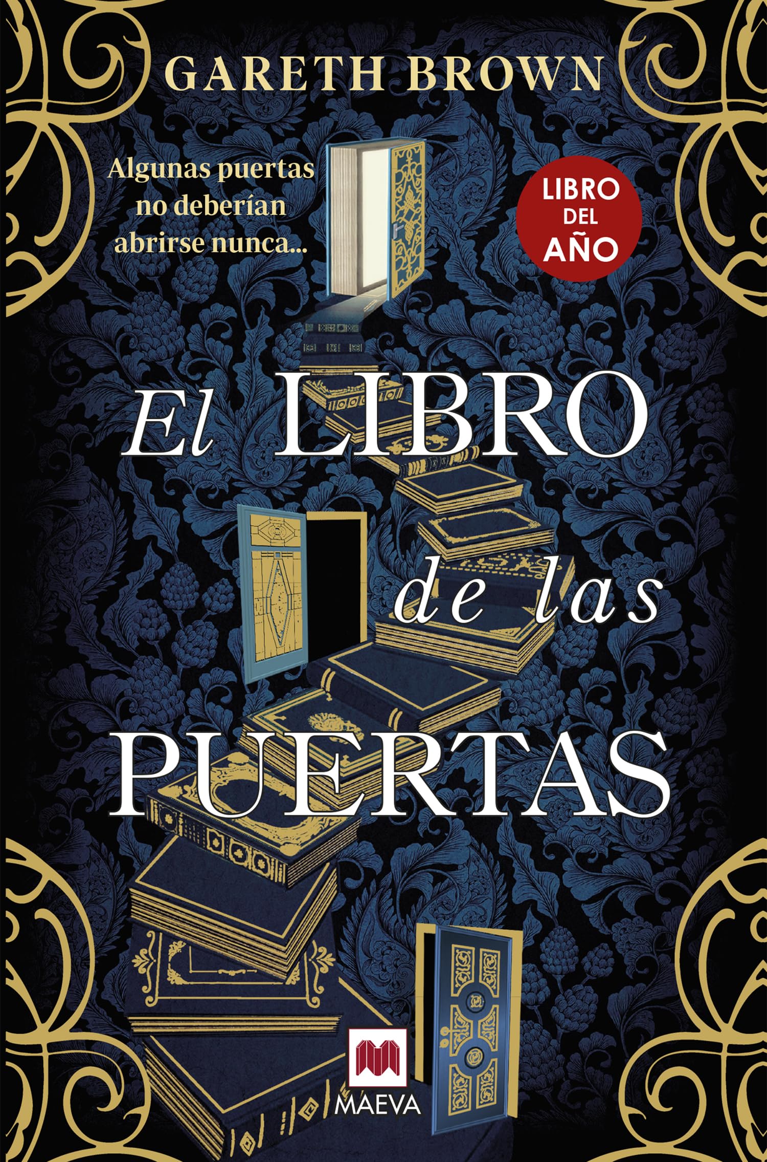 El libro de las puertas: Algunas puertas no deberían abrirse nunca... (Grandes Novelas)