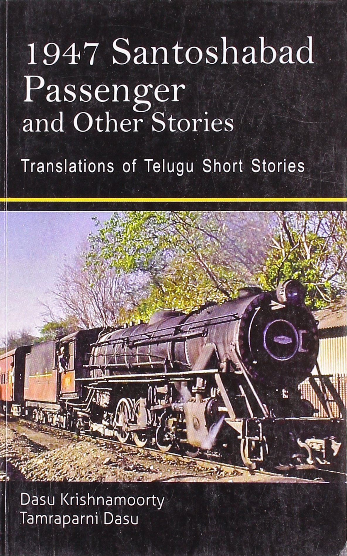 1947 Santoshabad Passenger and Other Stories