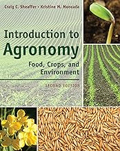 Introduction to Agronomy: Food, Crops, and Environment
