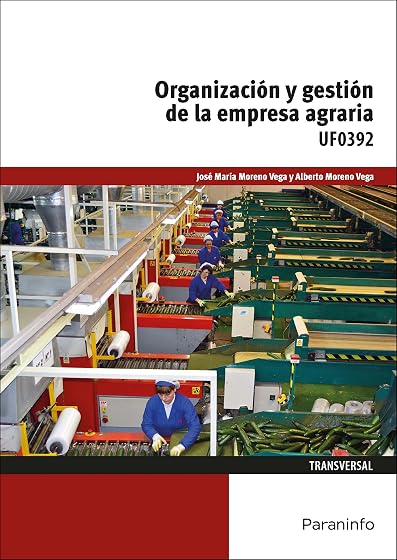Organización y Gestión de la Empresa Agraria