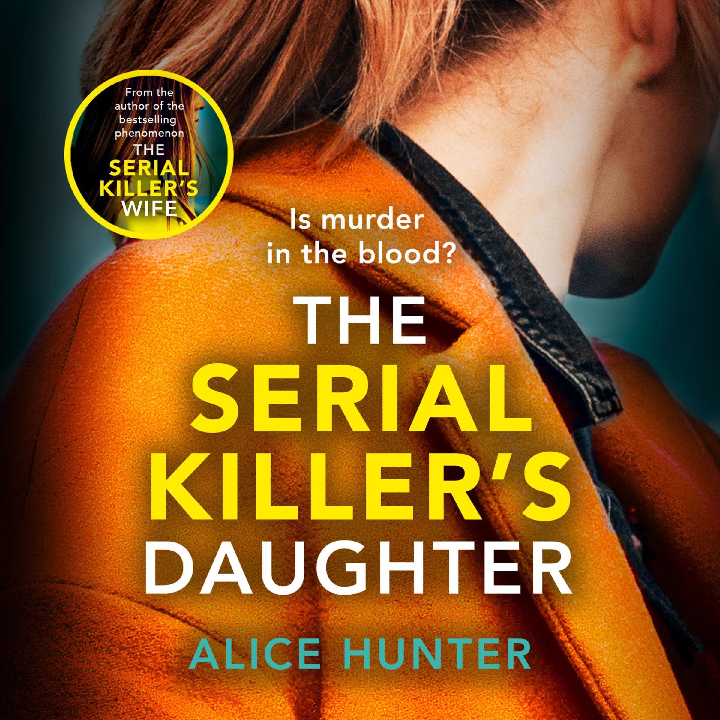 The Serial Killer’s Daughter