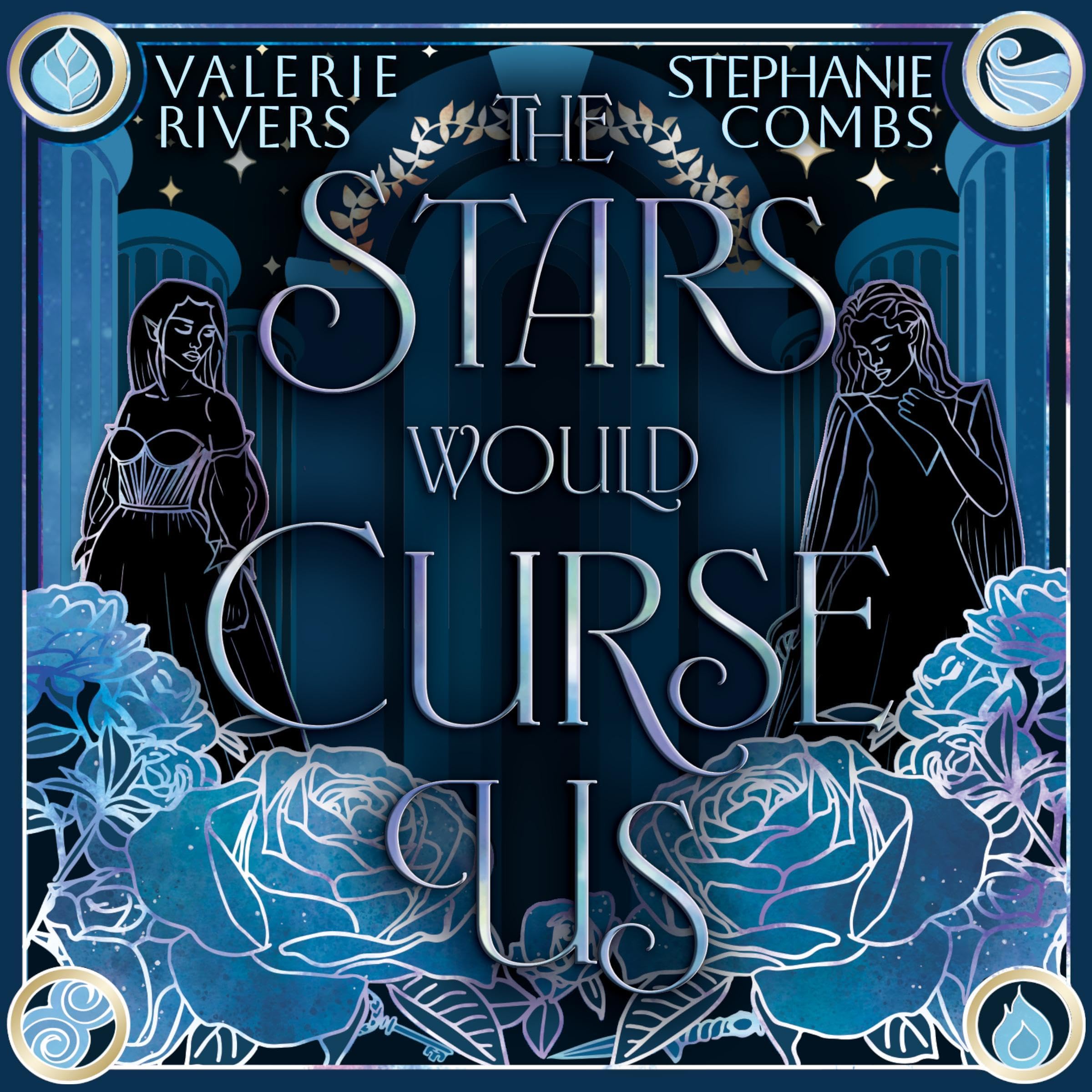 The Stars Would Curse Us