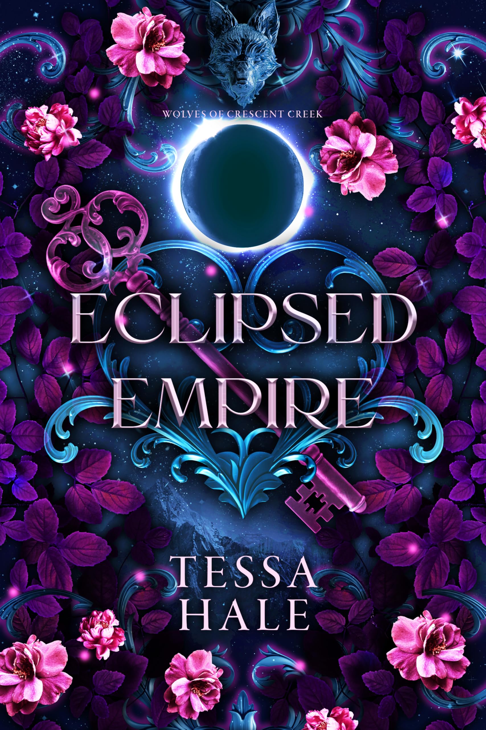 Eclipsed Empire (The Wolves of Crescent Creek Book 2)