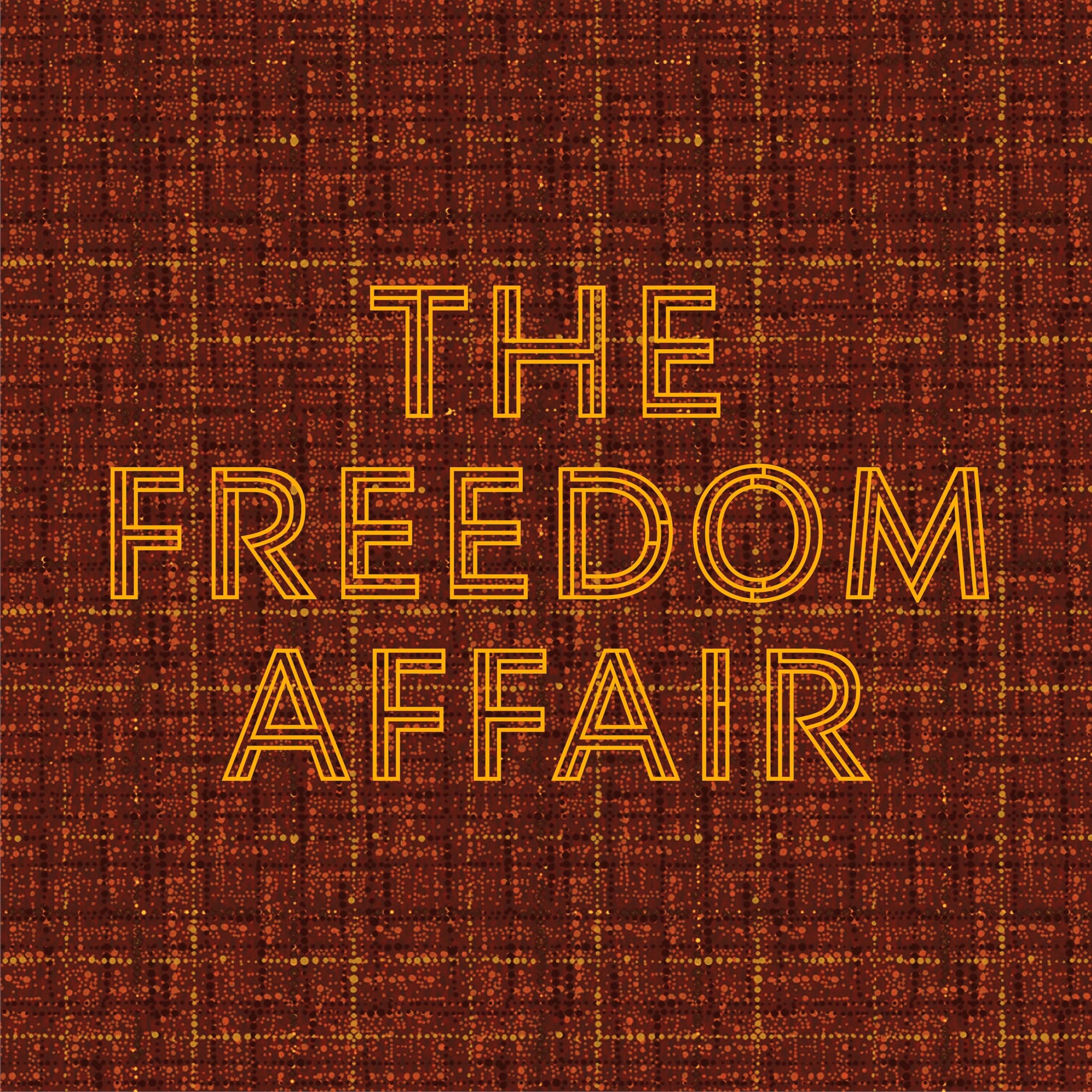 FREEDOM AFFAIR, The - The Freedom Affair - CD