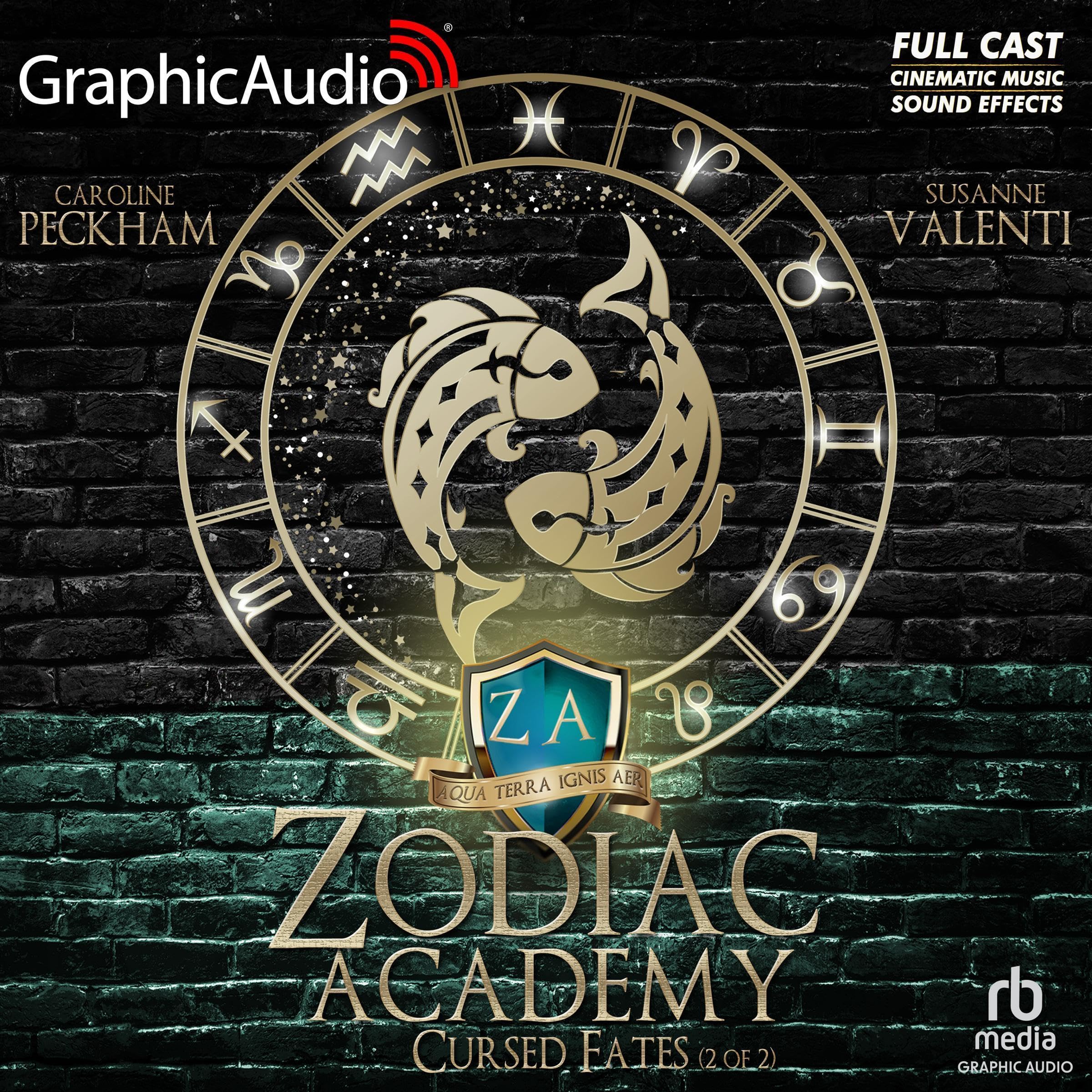 Cursed Fates (Part 2 of 2) (Dramatized Adaptation): Zodiac Academy, Book 5