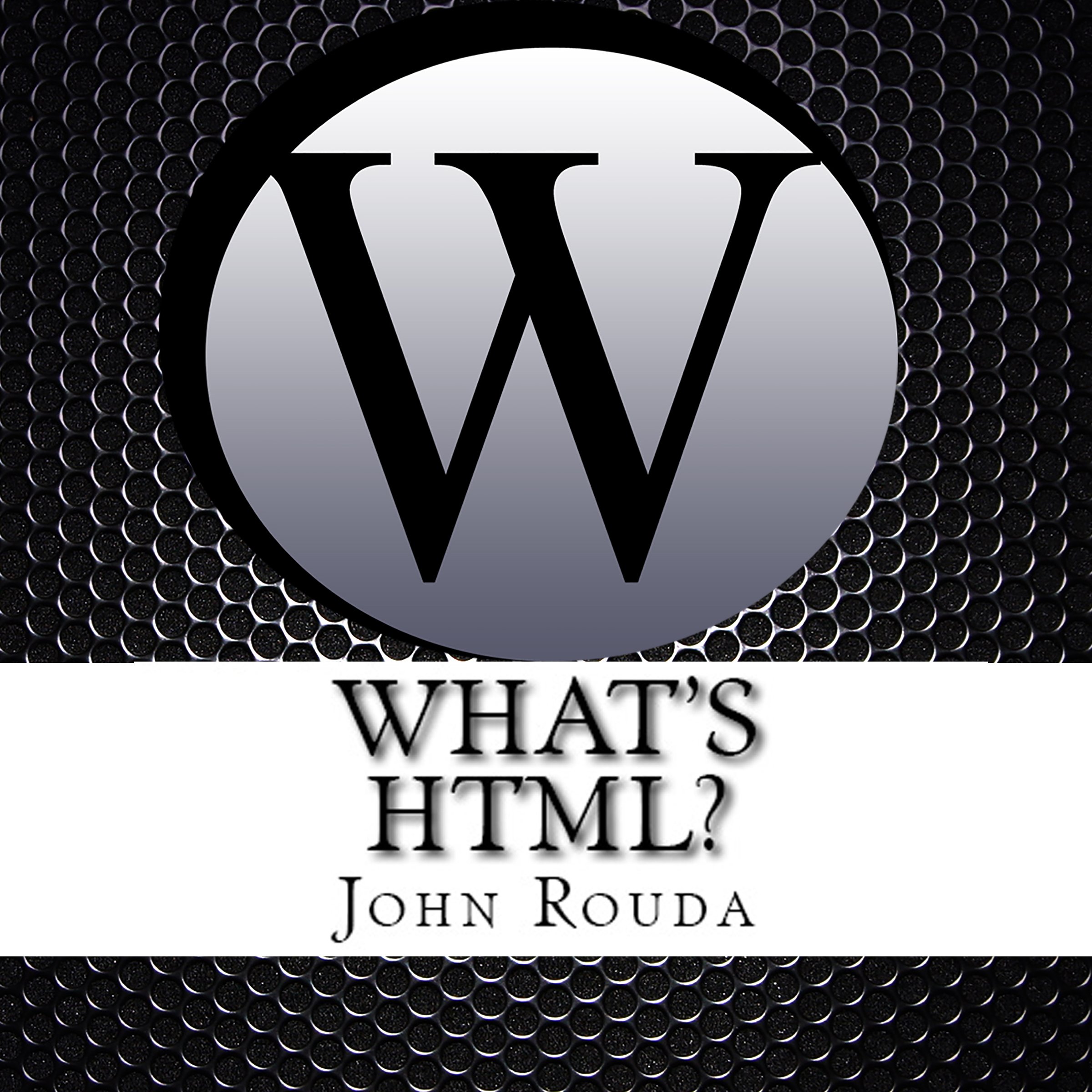 Cover art for What's HTML?
