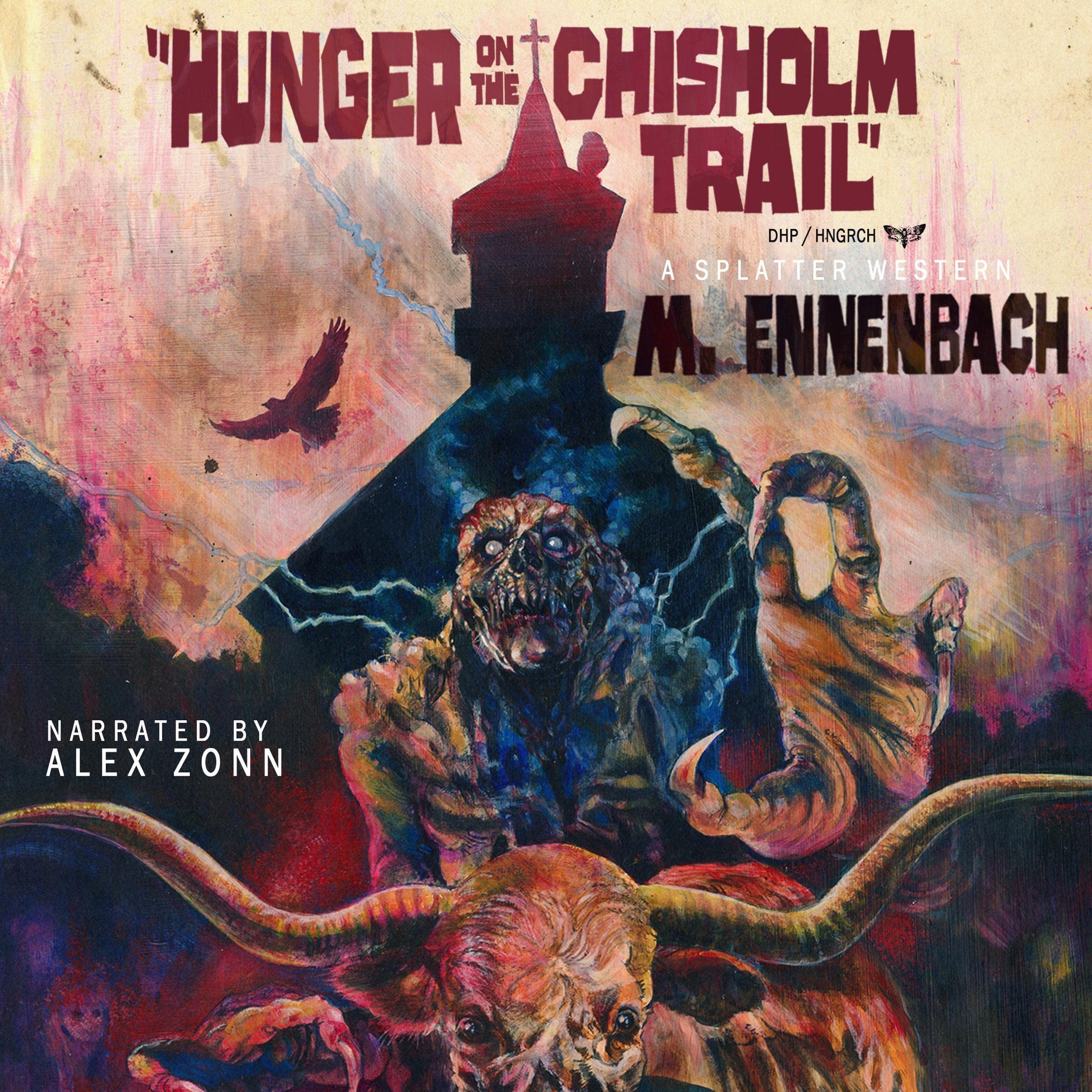 Hunger on the Chisholm Trail