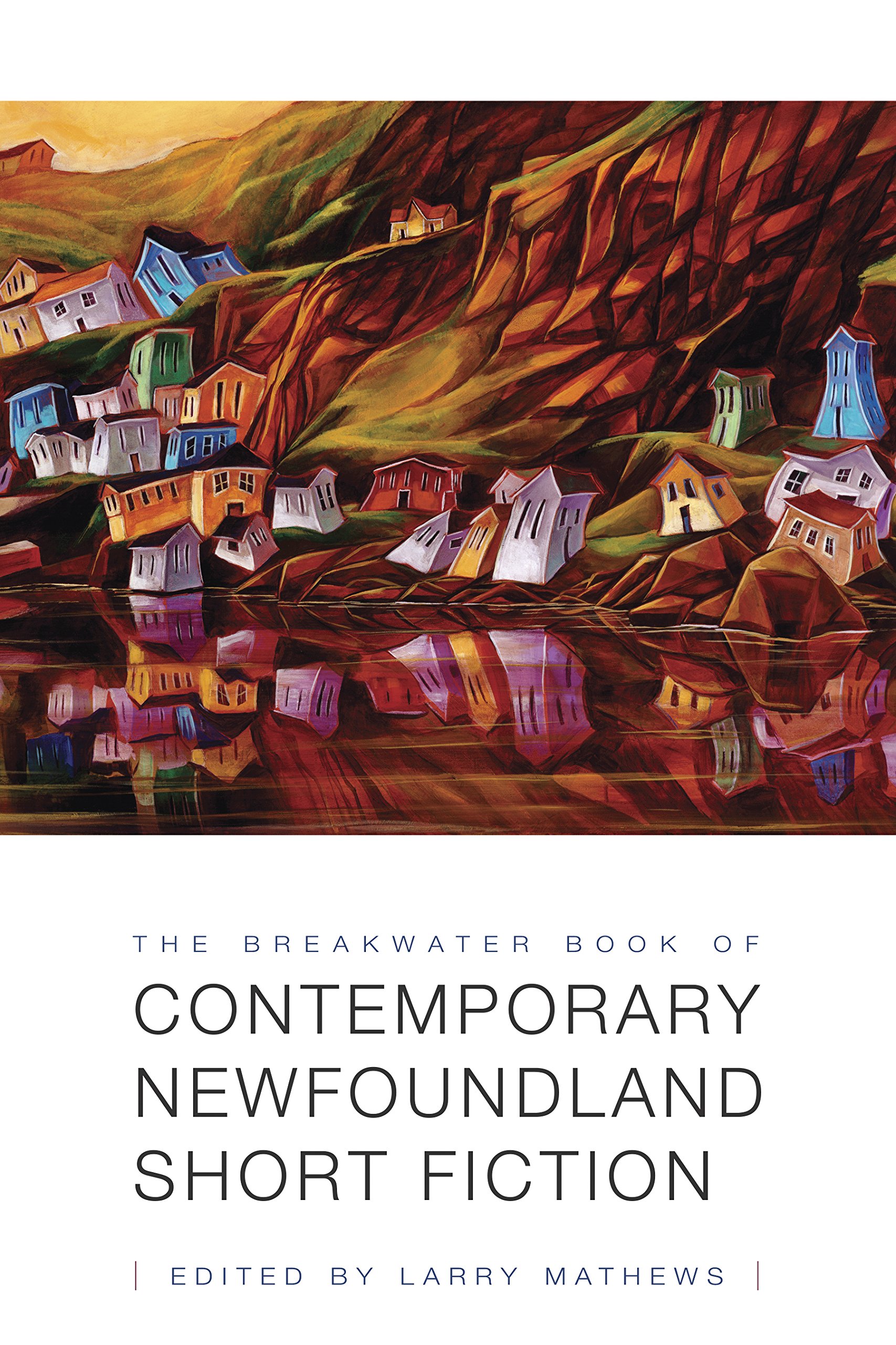 Buy The Breakwater Book of Contemporary Newfoundland Short Fiction — BookShops.in