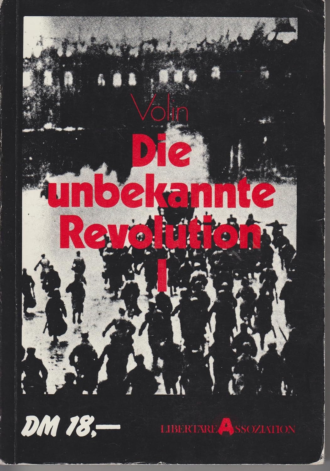 Die unbekannte Revolution, Band I Amazon.de Bücher
