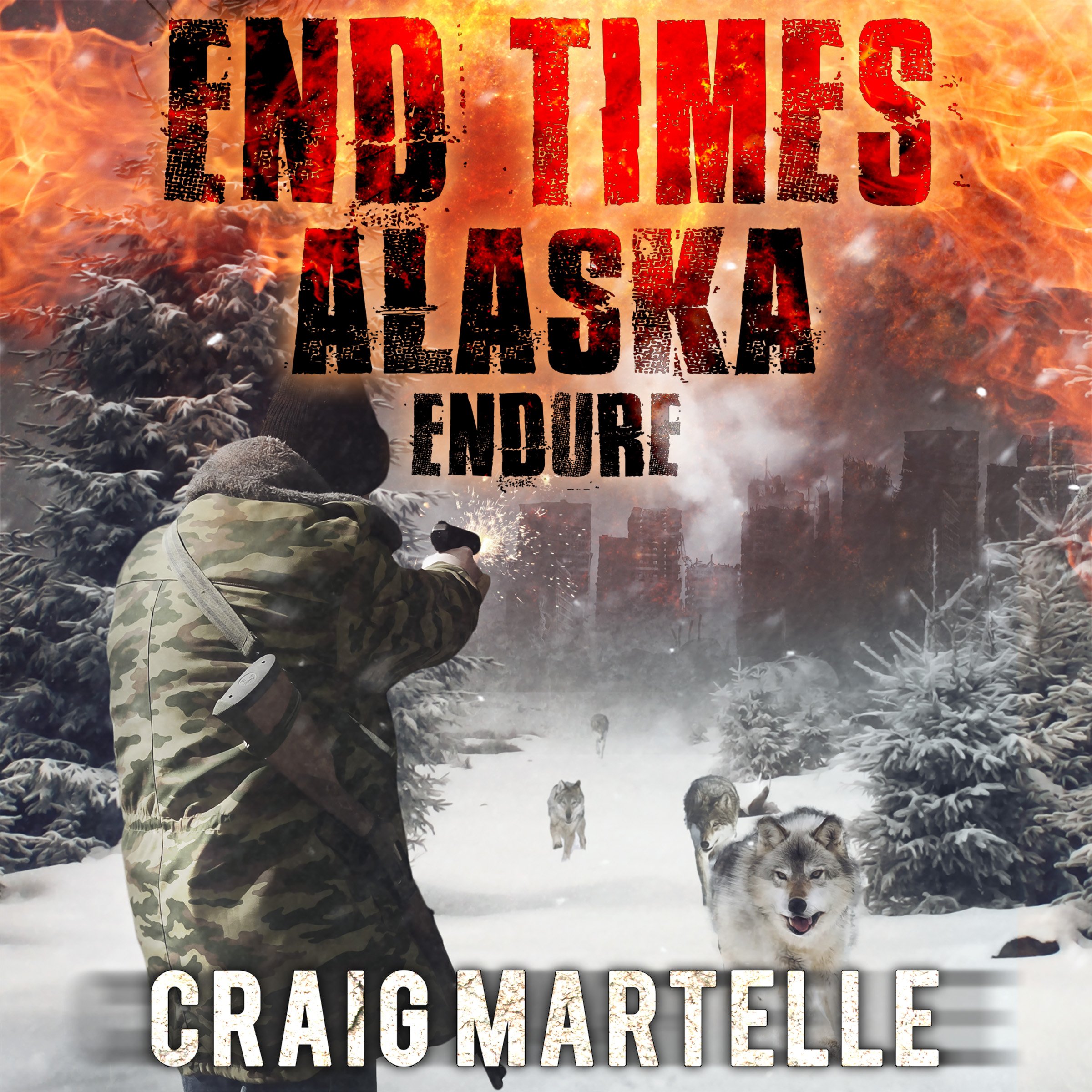 Cover art for Endure: End Times Alaska, Book 1