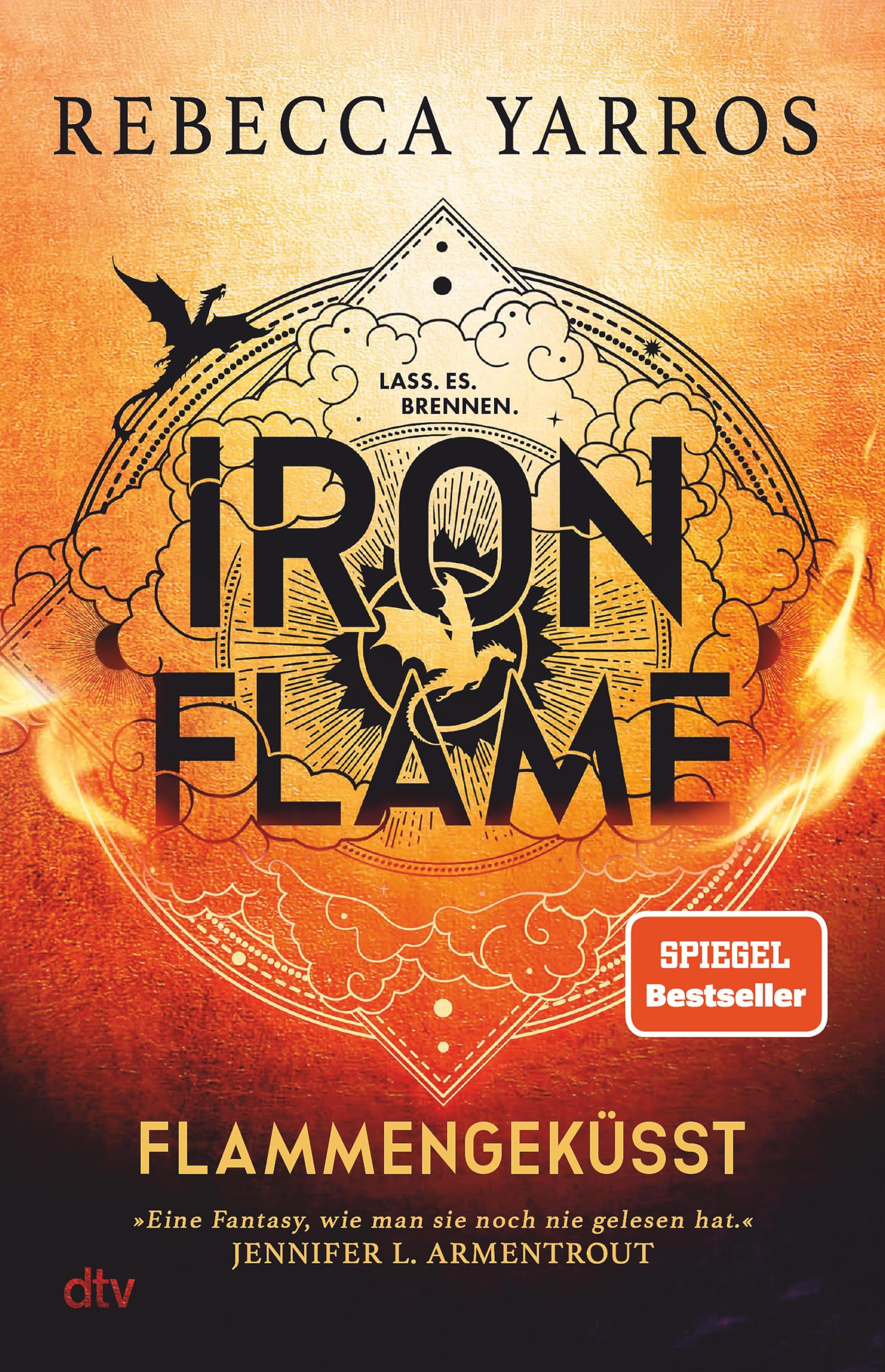 Iron Flame – Flammengeküsst: Roman | Die heißersehnte Fortsetzung des Fantasy-Erfolgs ›Fourth Wing‹ (Flammengeküsst-Reihe 2) (German Edition)