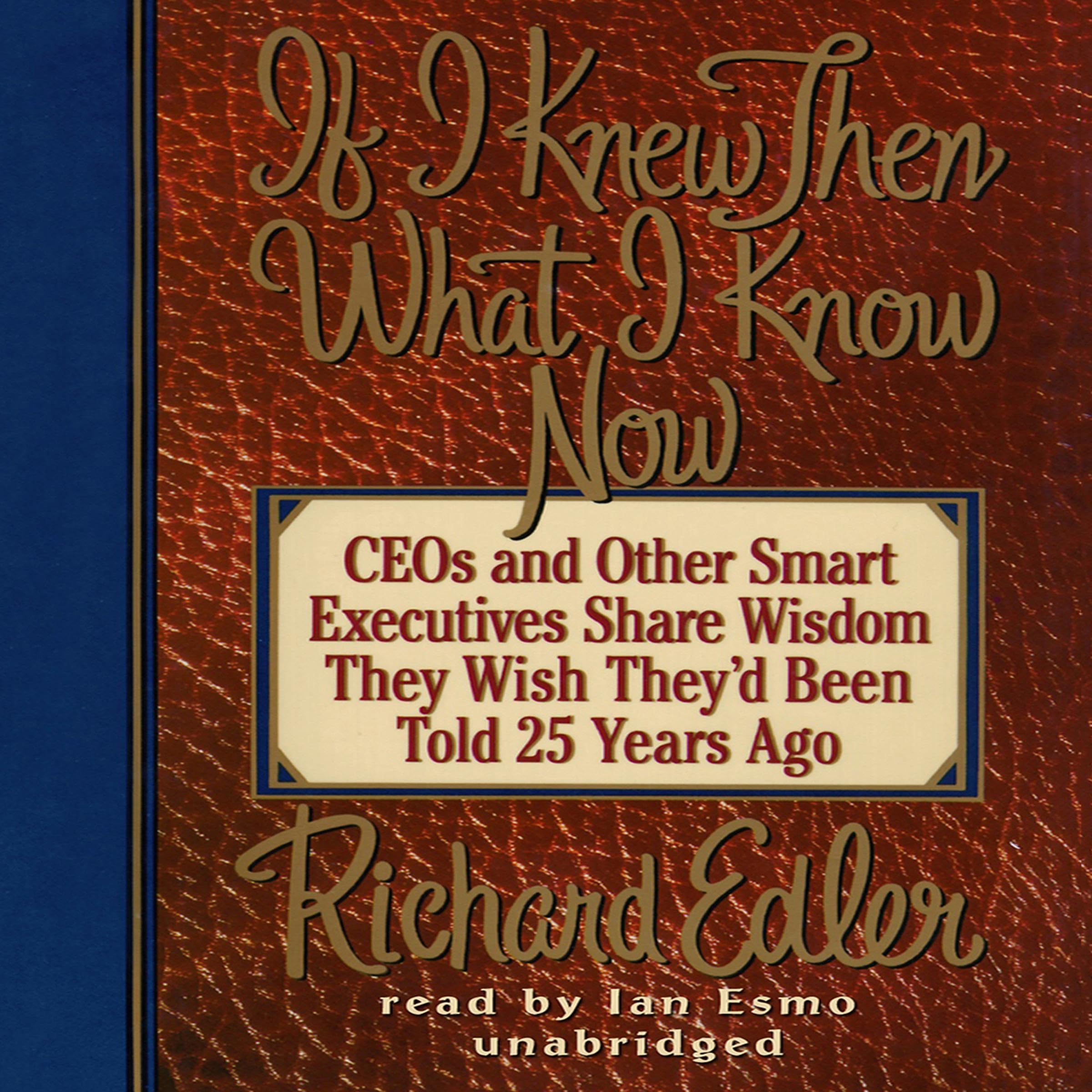 Cover art for If I Knew Then What I Know Now