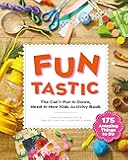 Funtastic: The Can't-Put-It-Down, Need-it-Now Kids Activity Book
