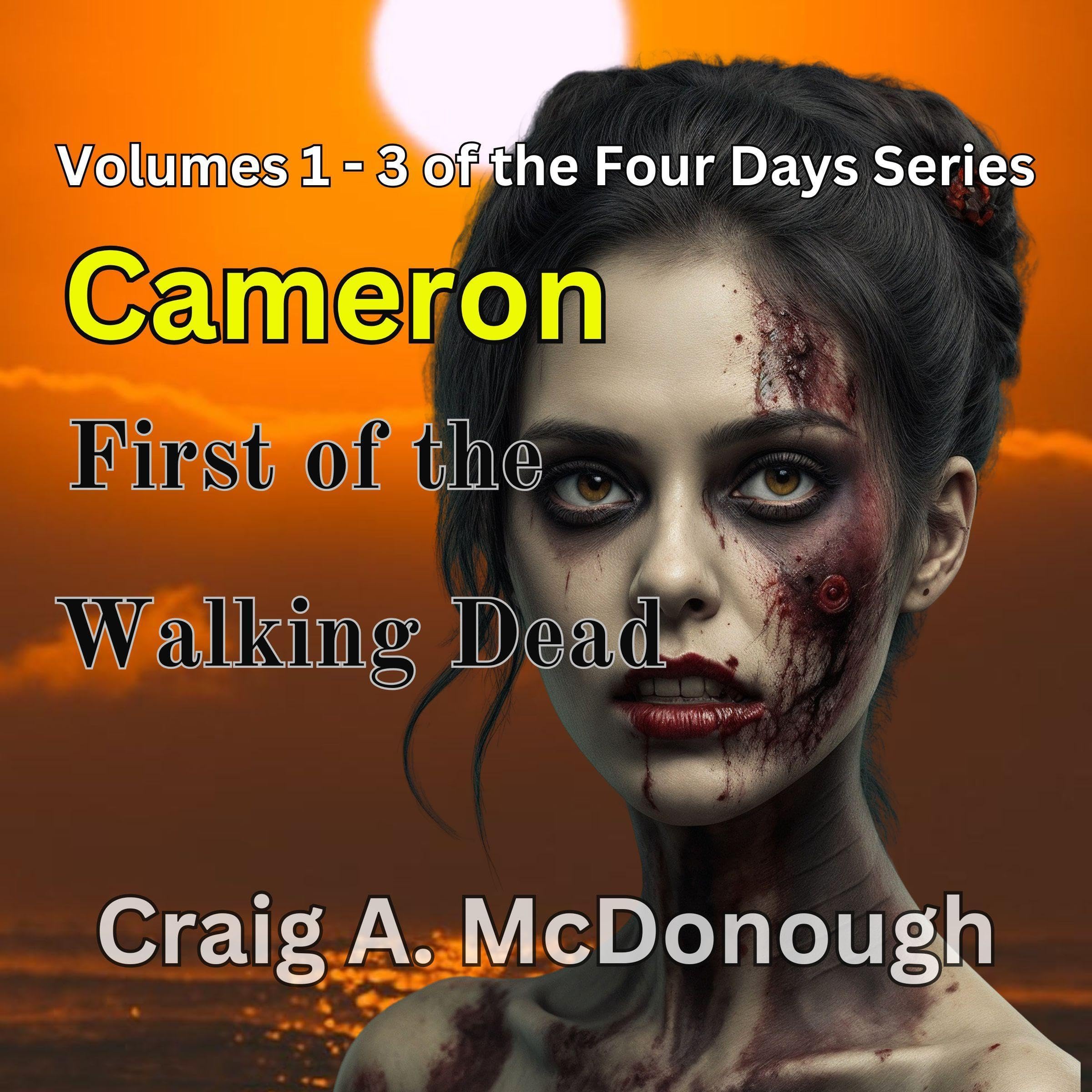 Cover art for Cameron: First of the Walking Dead