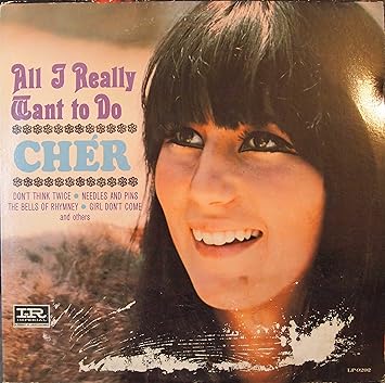 Cher Cher All I Really Want To Do 12 33 Rpm Lp Record Amazon Com Music