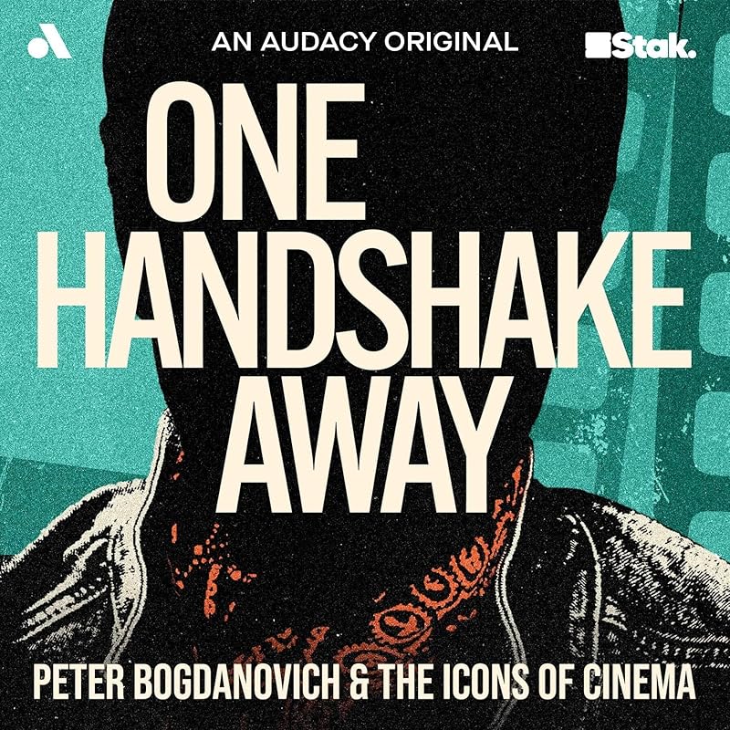 Carousel Item: One Handshake Away: Peter Bogdanovich and the Icons of Cinema