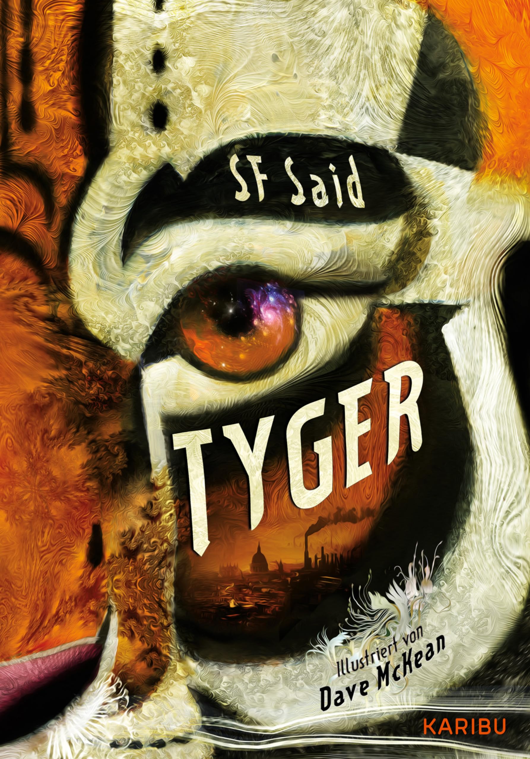Tyger: Das preisgekrönte Jugendbuch aus Großbritannien: Eine Geschichte über den Mut, die Welt zu verändern