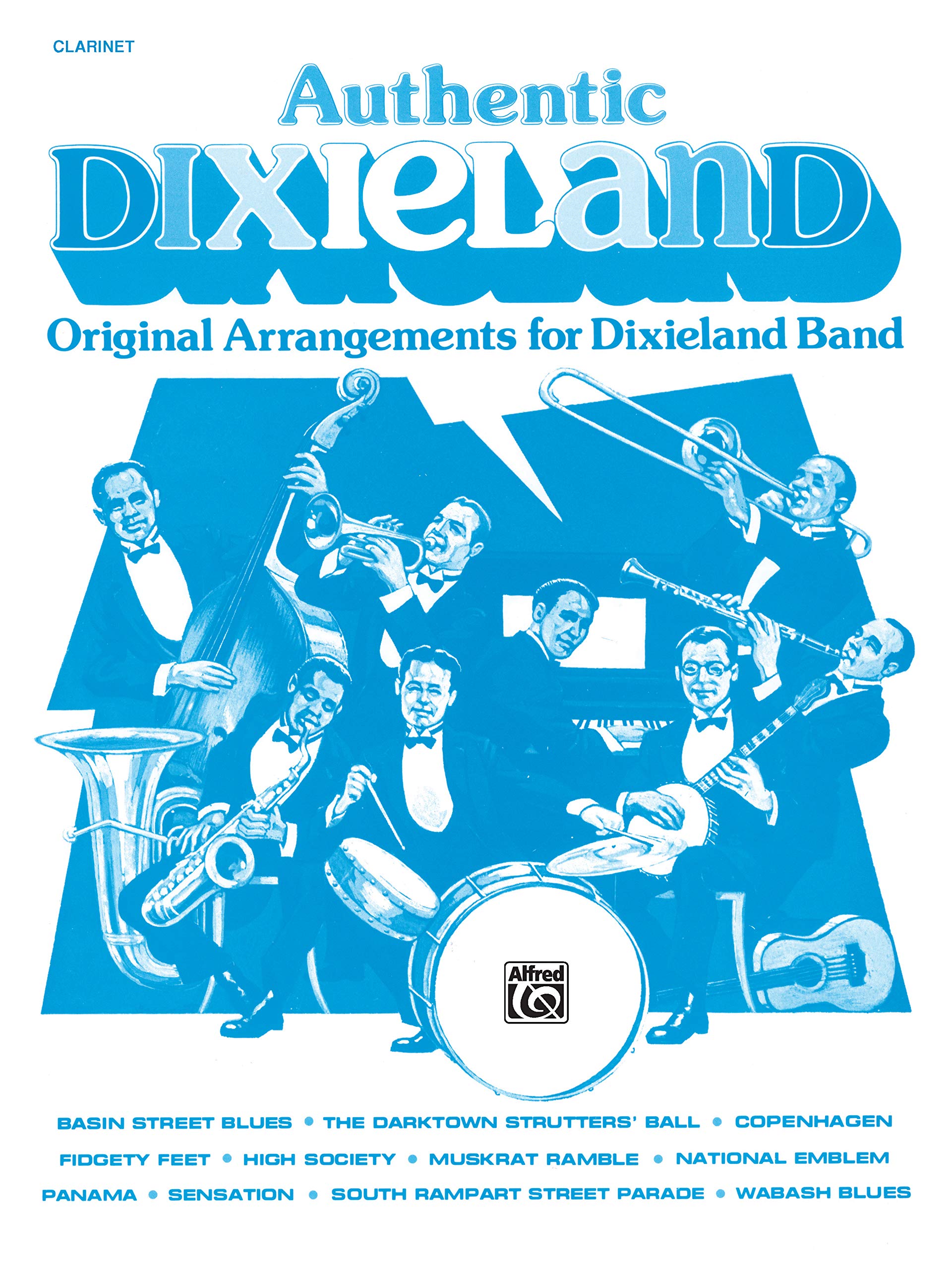 Authentic Dixieland: Original Arrangements for Dixieland Band (Clarinet)