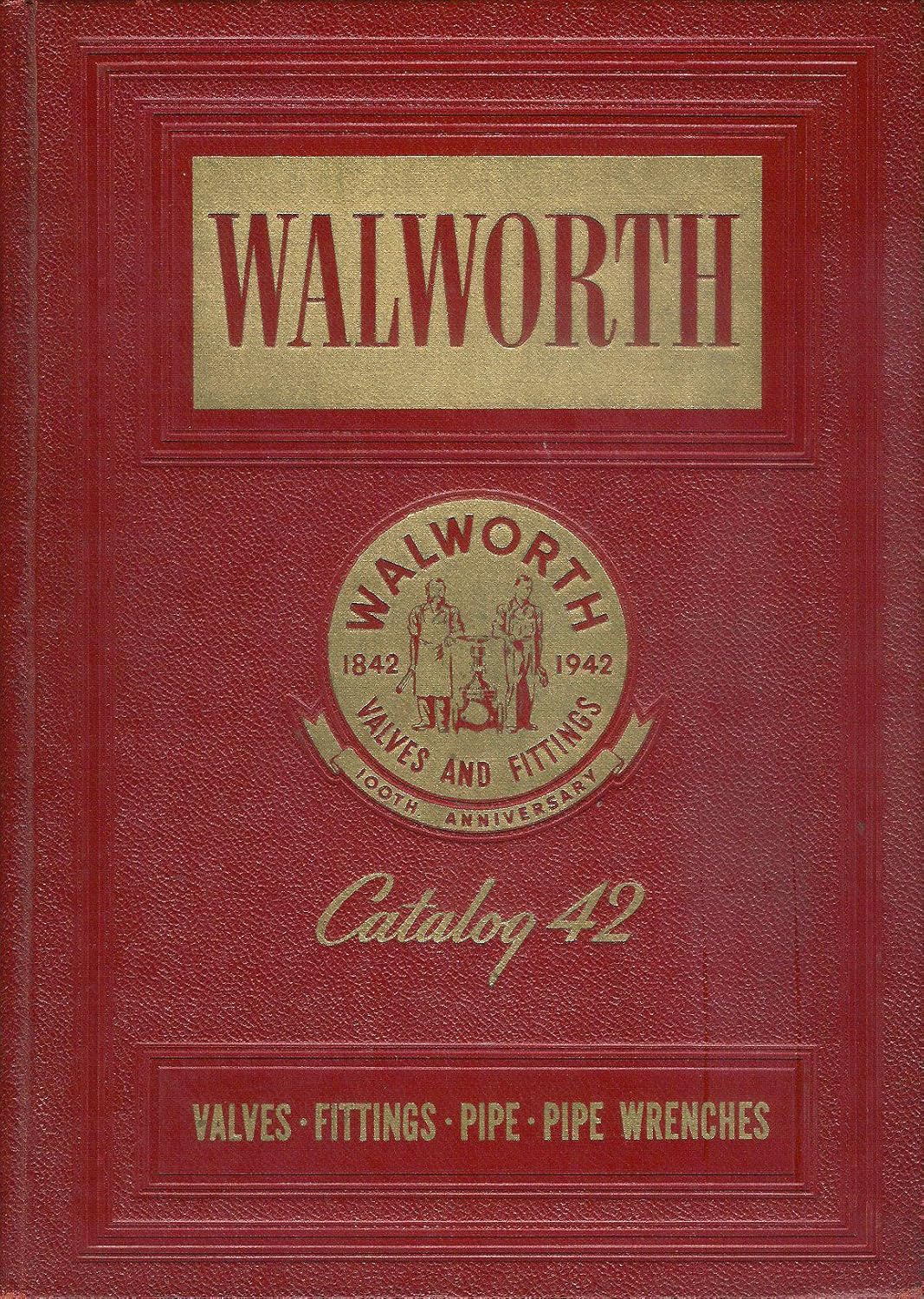 Walworth Valves Catalog 42 1942 unknown author Books