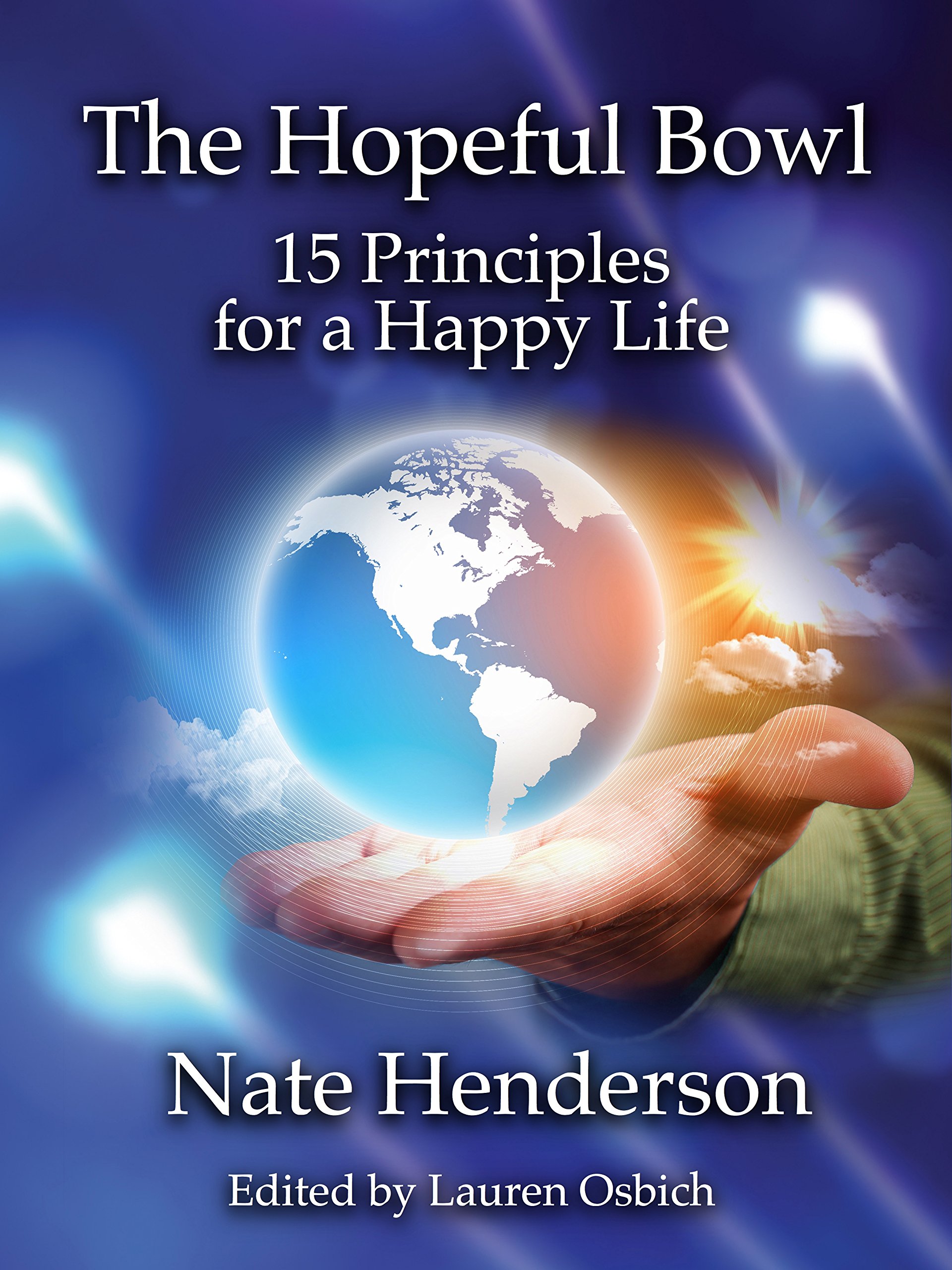 The Hopeful Bowl: 15 Principles for a Happy Life