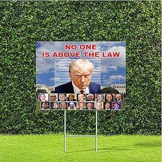 DesignThatSign No One Is Above The Law Trump Indictment w co conspirator Large Yard Sign with Metal H Stake