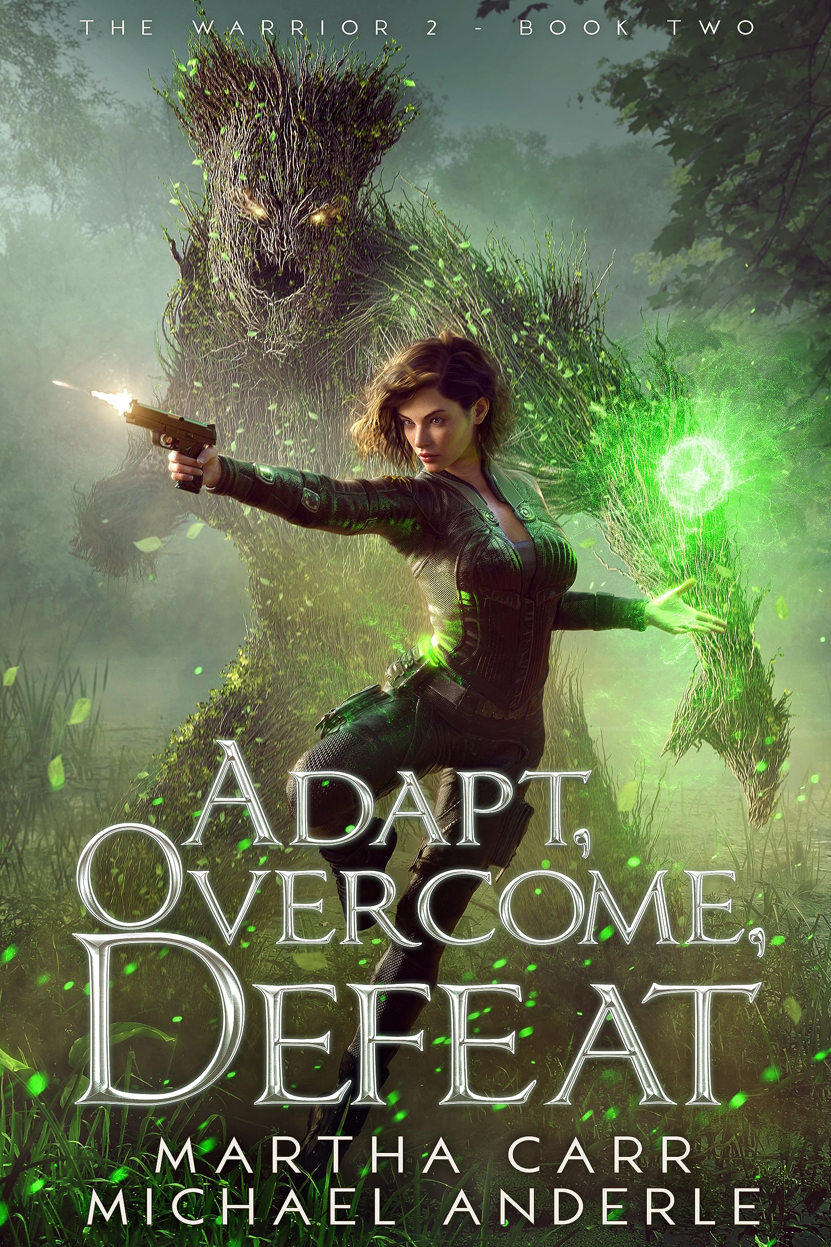 Adapt, Overcome, Defeat (The Warrior 2)