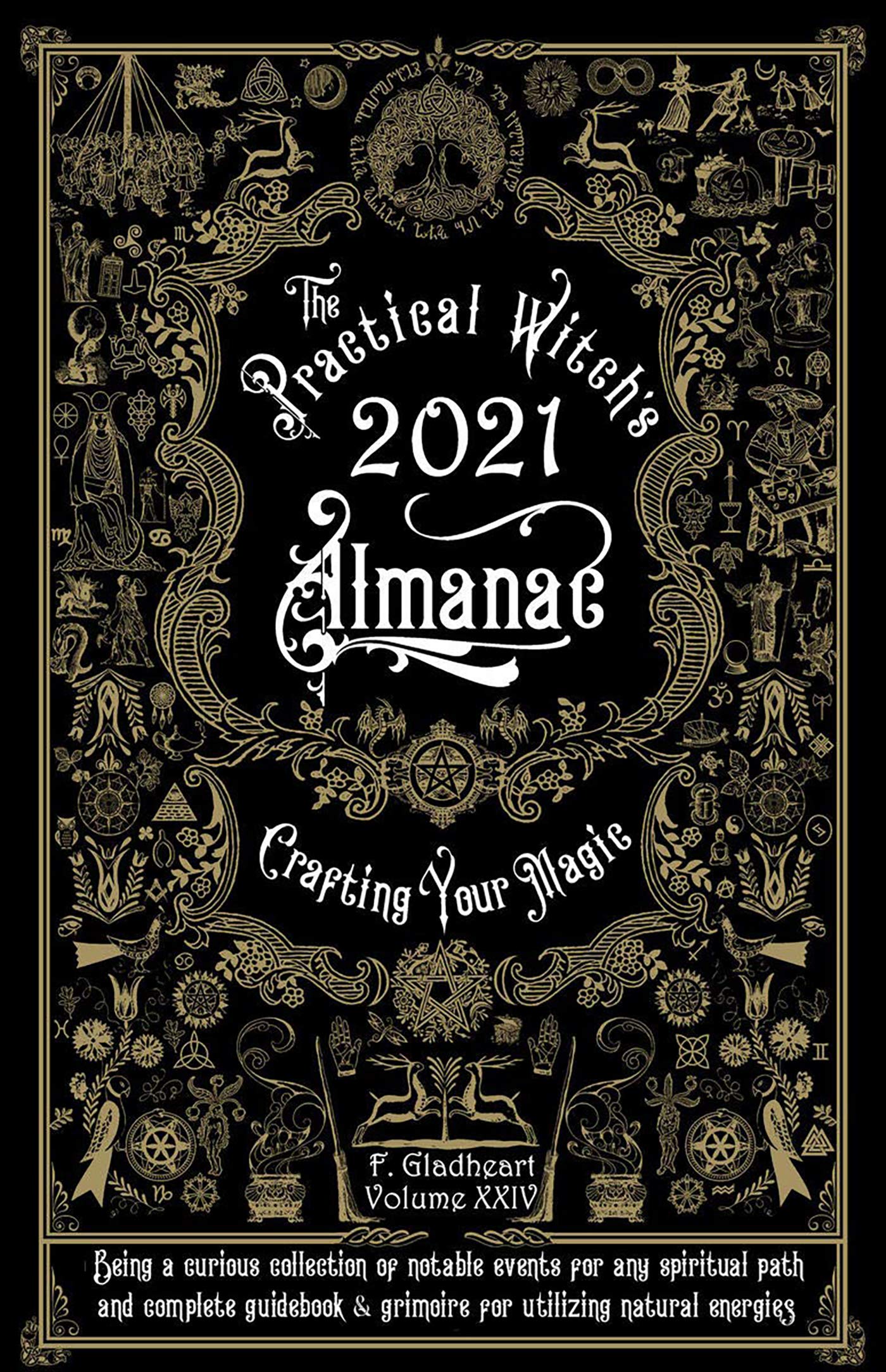 Practical Witch's Almanac 2021 by Friday Gladheart (Paperback Book)