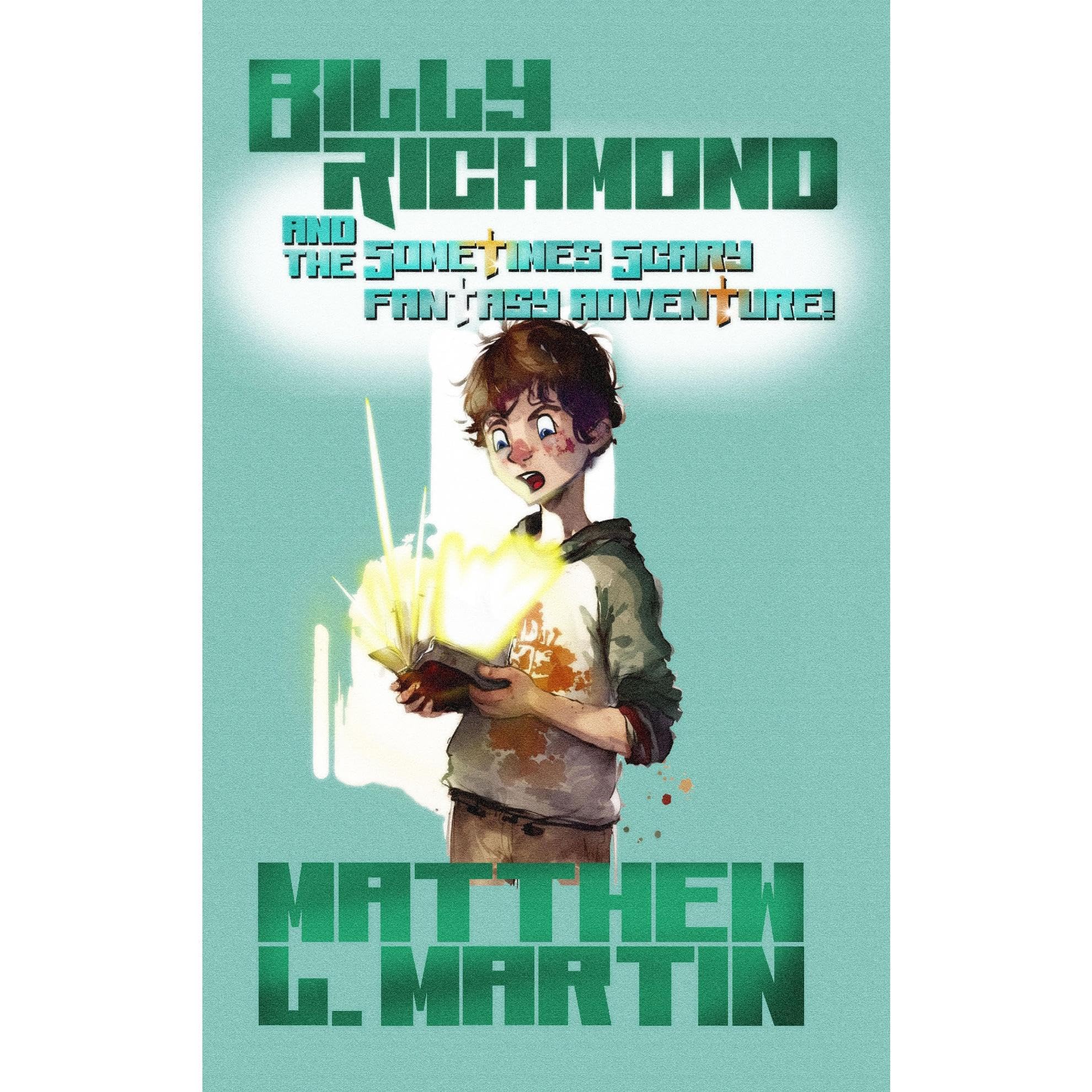 BILLY RICHMOND and the Sometimes Scary Fantasy Adventure!