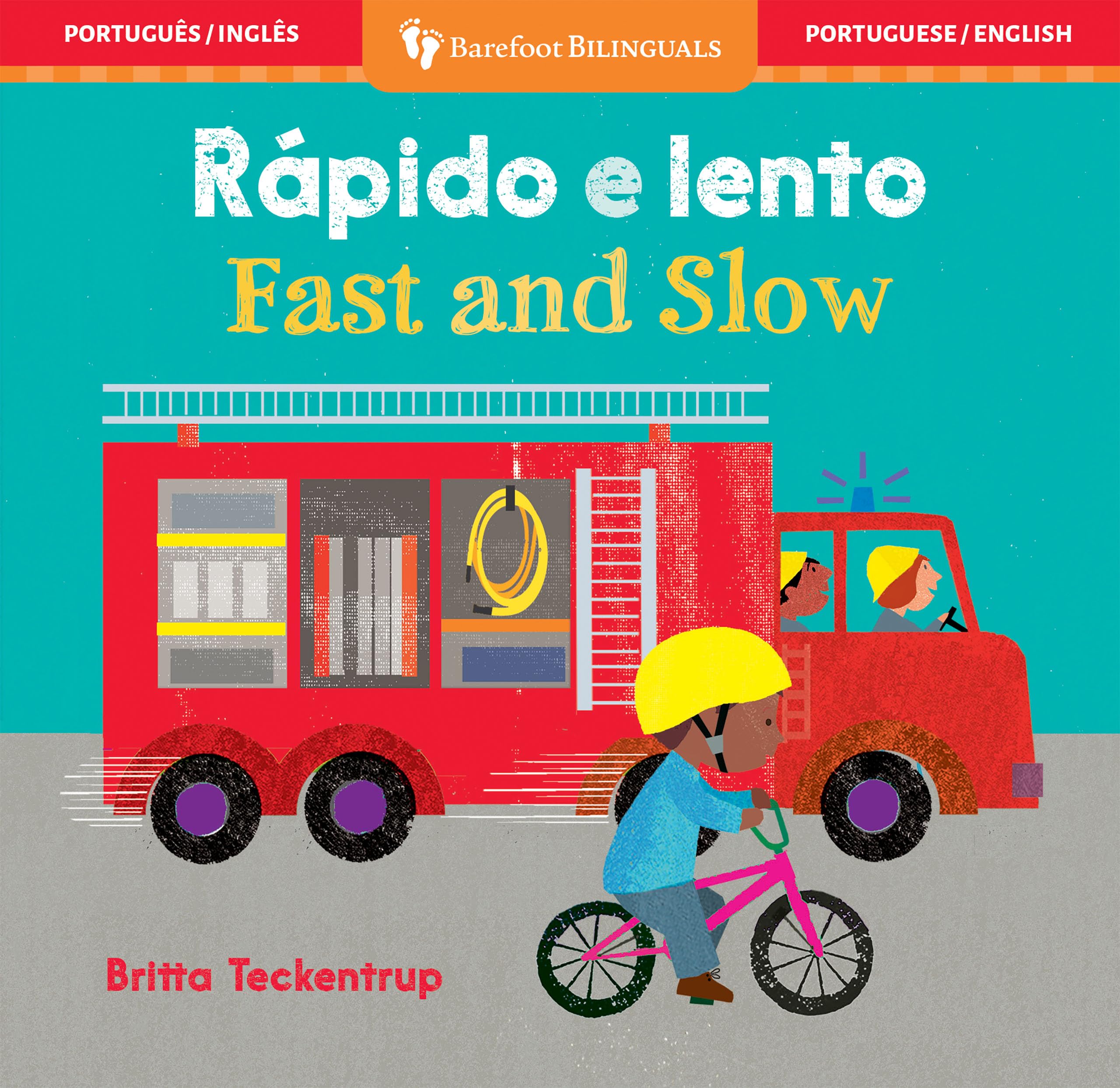 Fast & Slow (Bilingual Portuguese & English) (Barefoot Bilinguals)