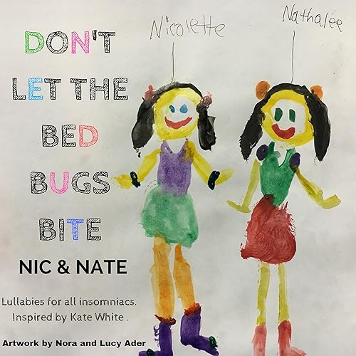 Don't Let the Bed Bugs Bite by Nic & Nate on Amazon Music
