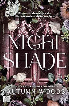 Nightshade Universidad Sorrowsong, 1 Spanish Edition