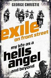 Exile on Front Street: My Life as a Hells Angel