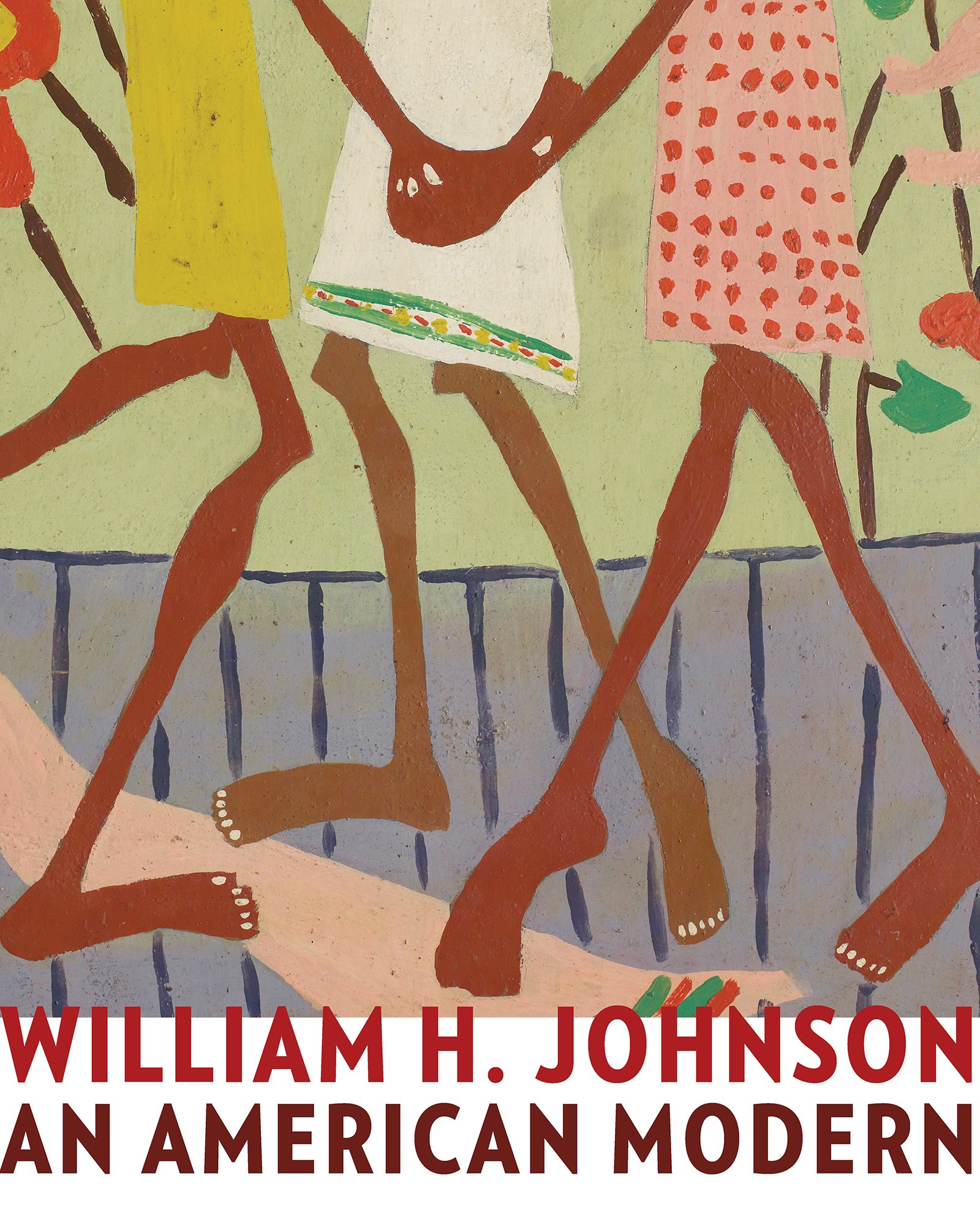 William H. Johnson: An American Modern (Jacob Lawrence Series on American Artists xx)