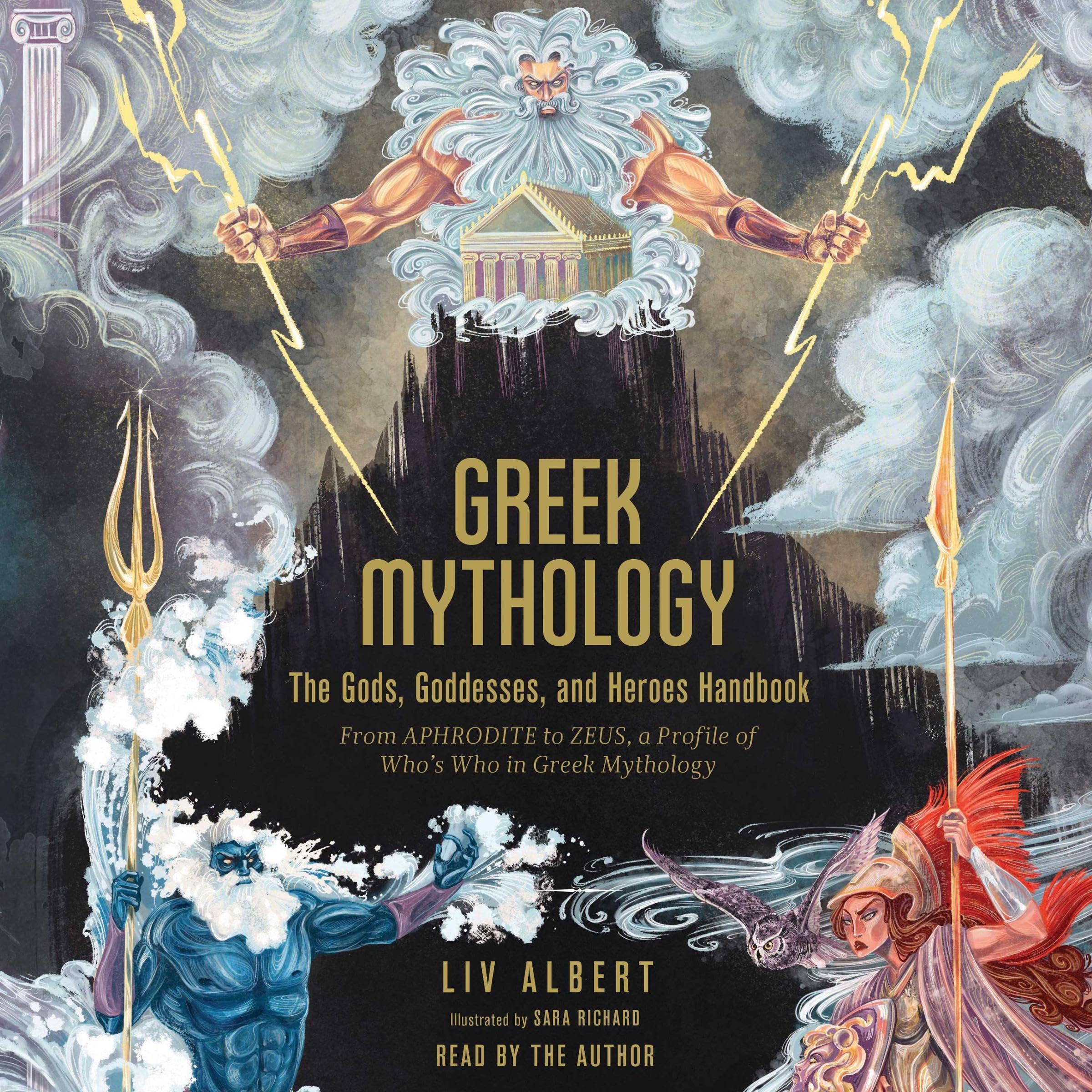 Cover art for Greek Mythology: The Gods, Goddesses, and Heroes Handbook